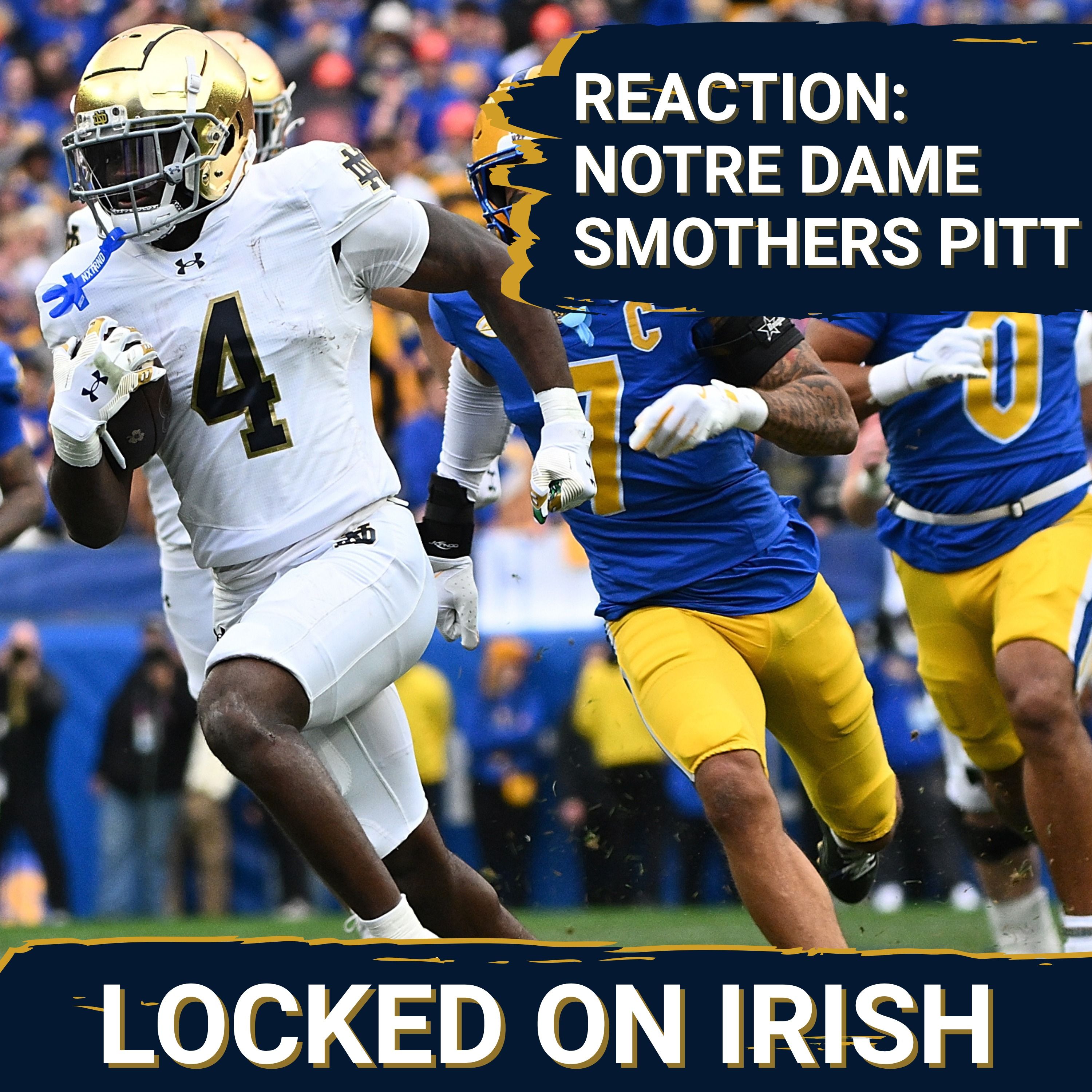 REACTION: Notre Dame Smothers Pitt 37-15