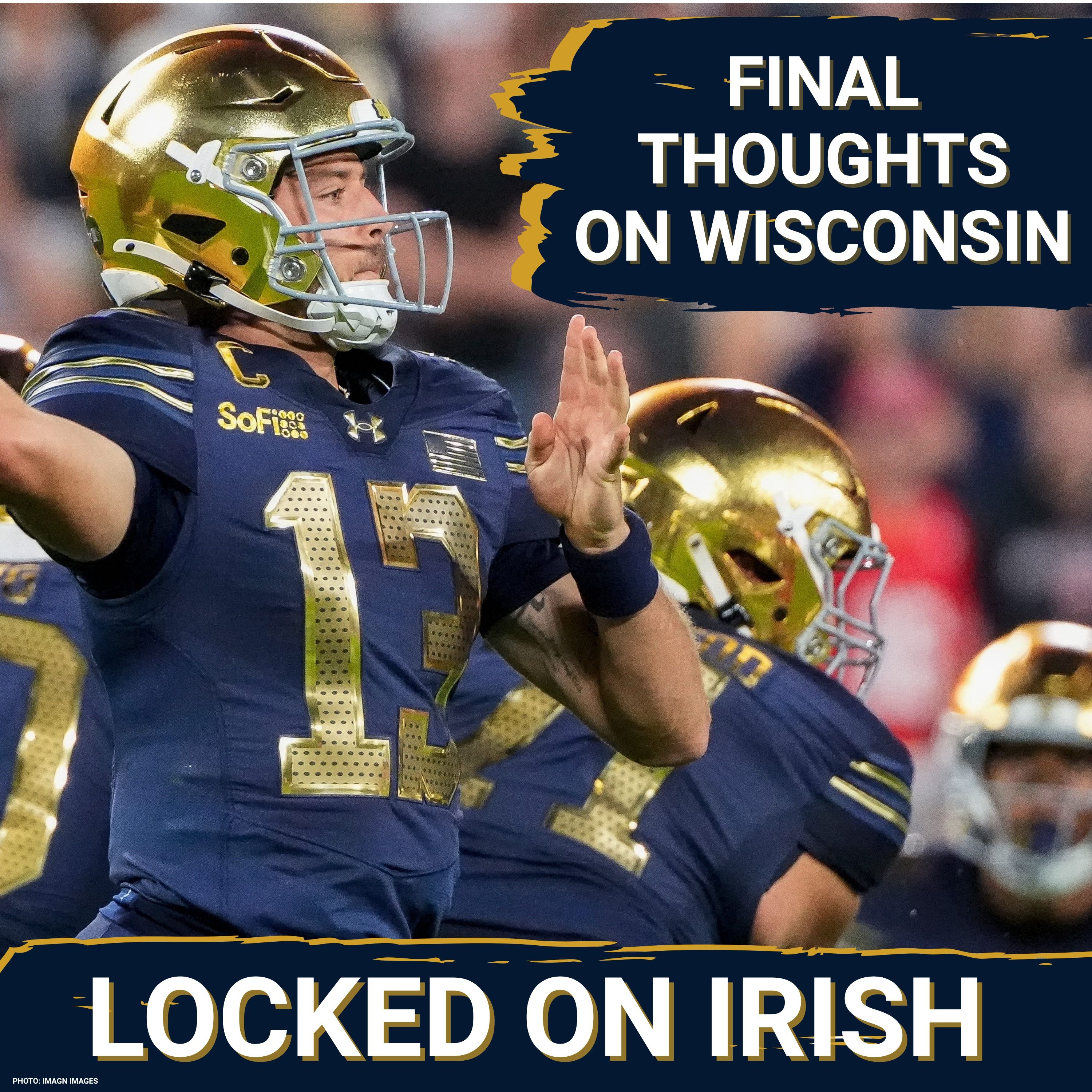 Final Thoughts About Notre Dame’s Win Over Wisconsin With Luke Smith