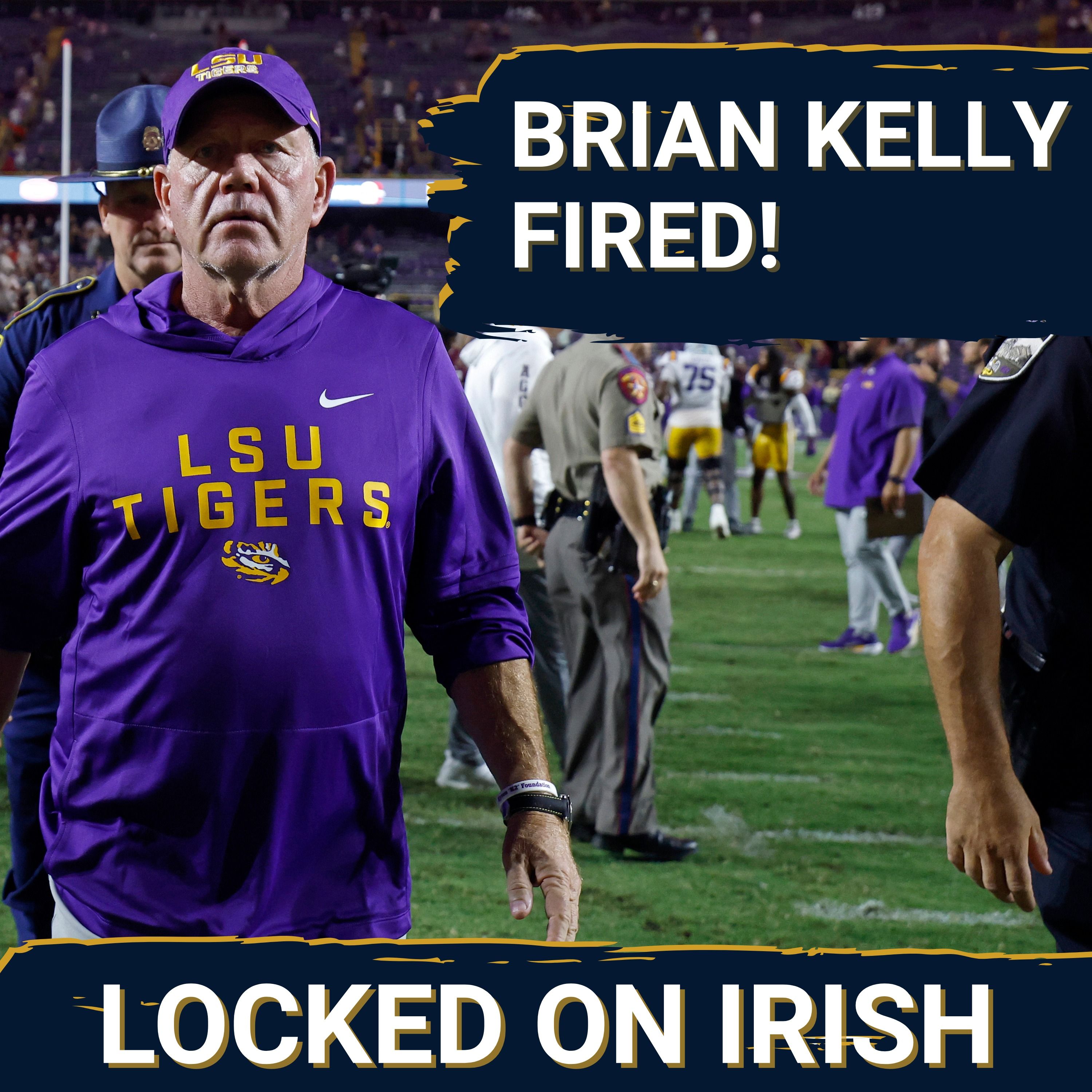 BREAKING: Brian Kelly FIRED at LSU! LIVE Reaction, Plus Marcus Freeman's Future at Notre Dame
