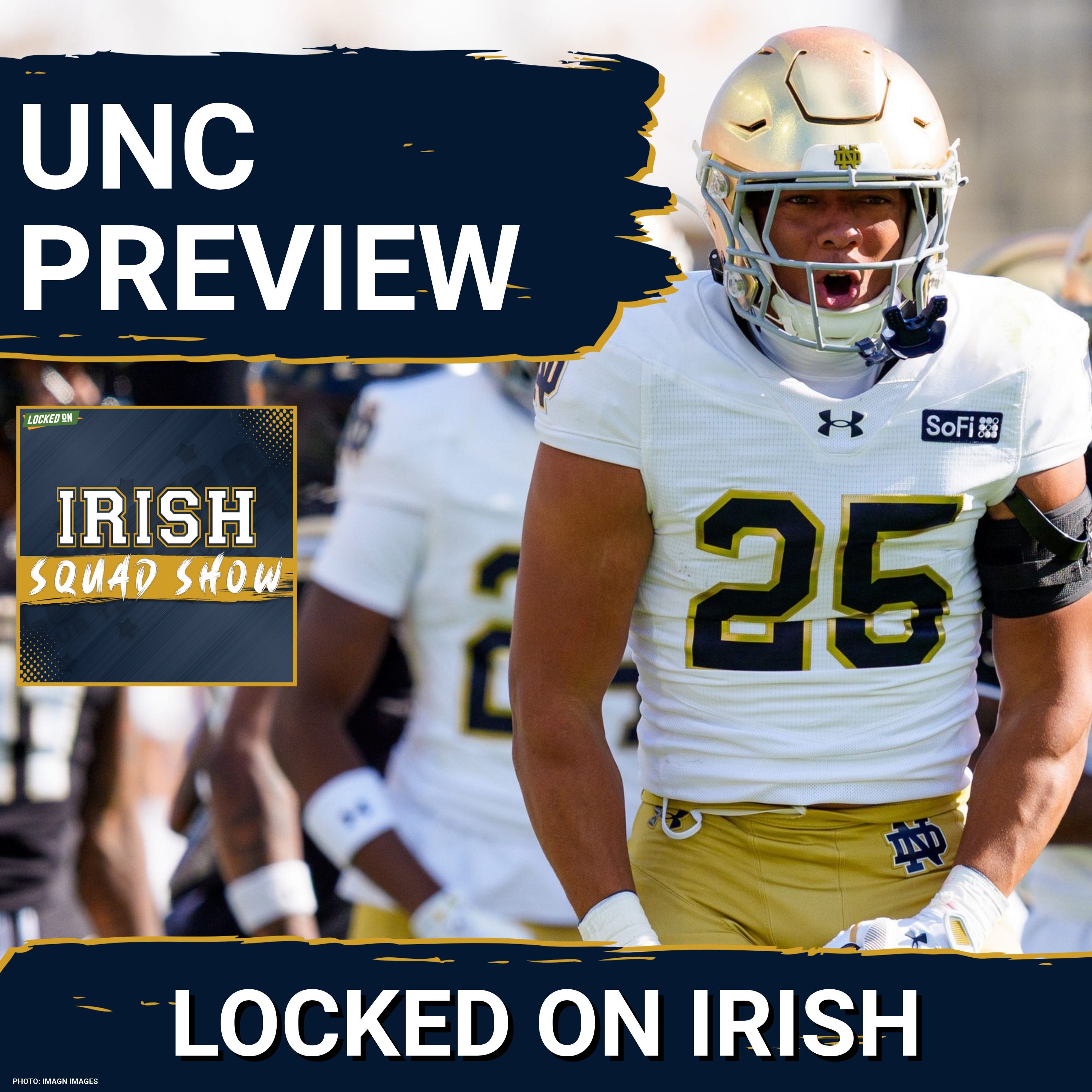 IRISH SQUAD SHOW: Notre Dame Heads to North Carolina Looking to Stay Perfect episode artwork