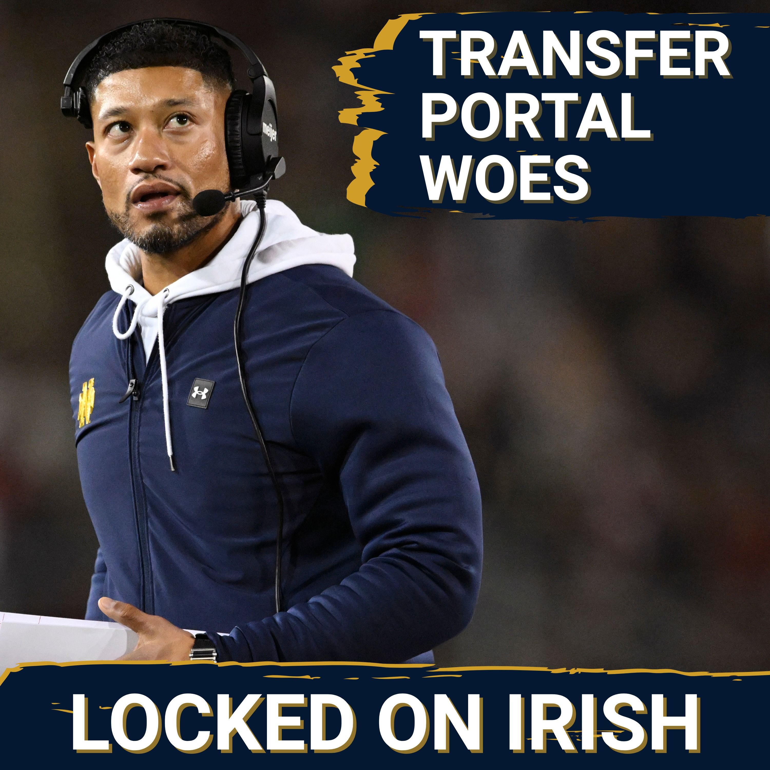Notre Dame’s Rough Start to the Transfer Portal Explained, Plus Micah Shrewsberry’s Outburst Against Cal