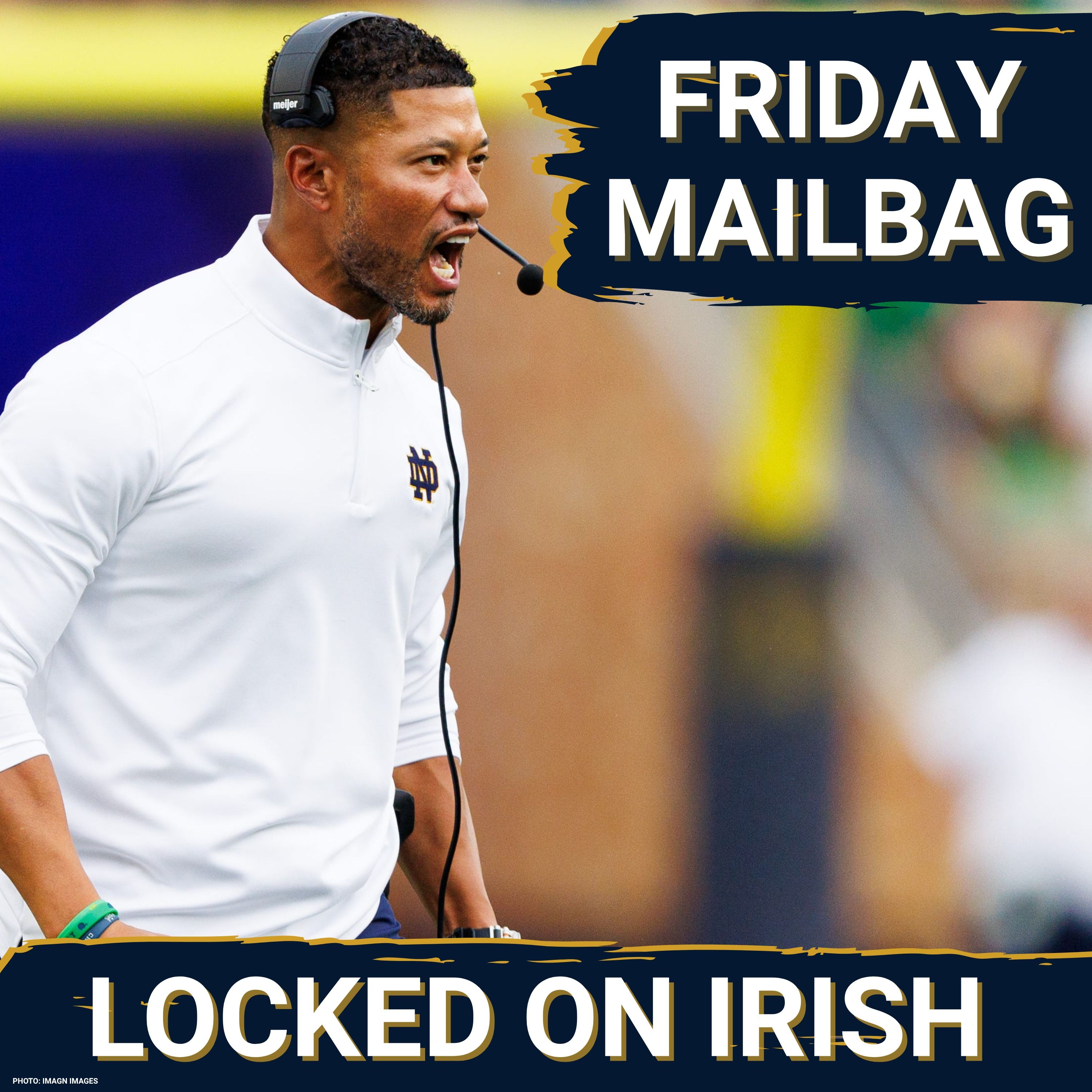 Mailbag! Marcus Freeman is ‘All In’ on Notre Dame, Charles Jagusah Update, and More! episode artwork