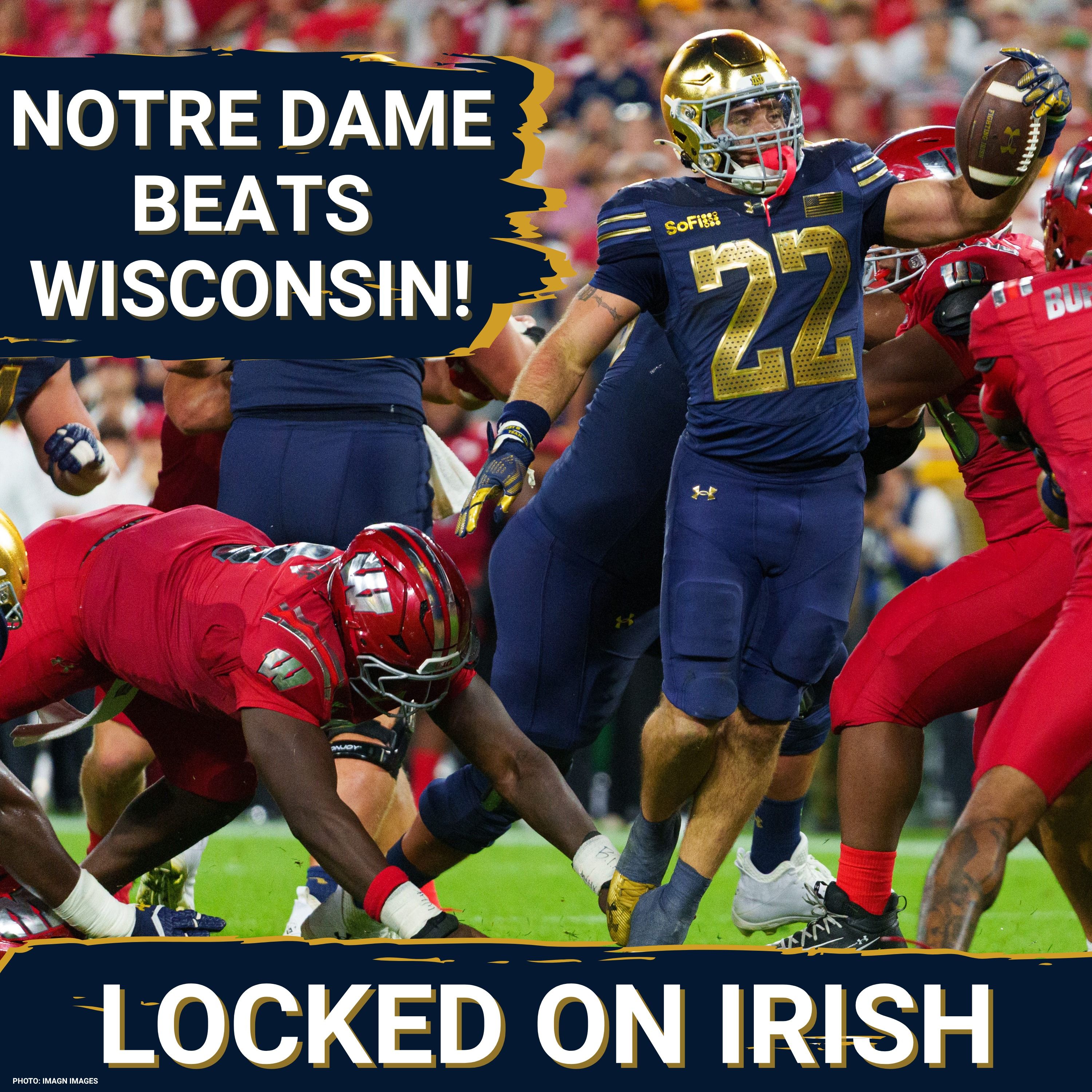 REACTION: Notre Dame Beats Wisconsin 41-13