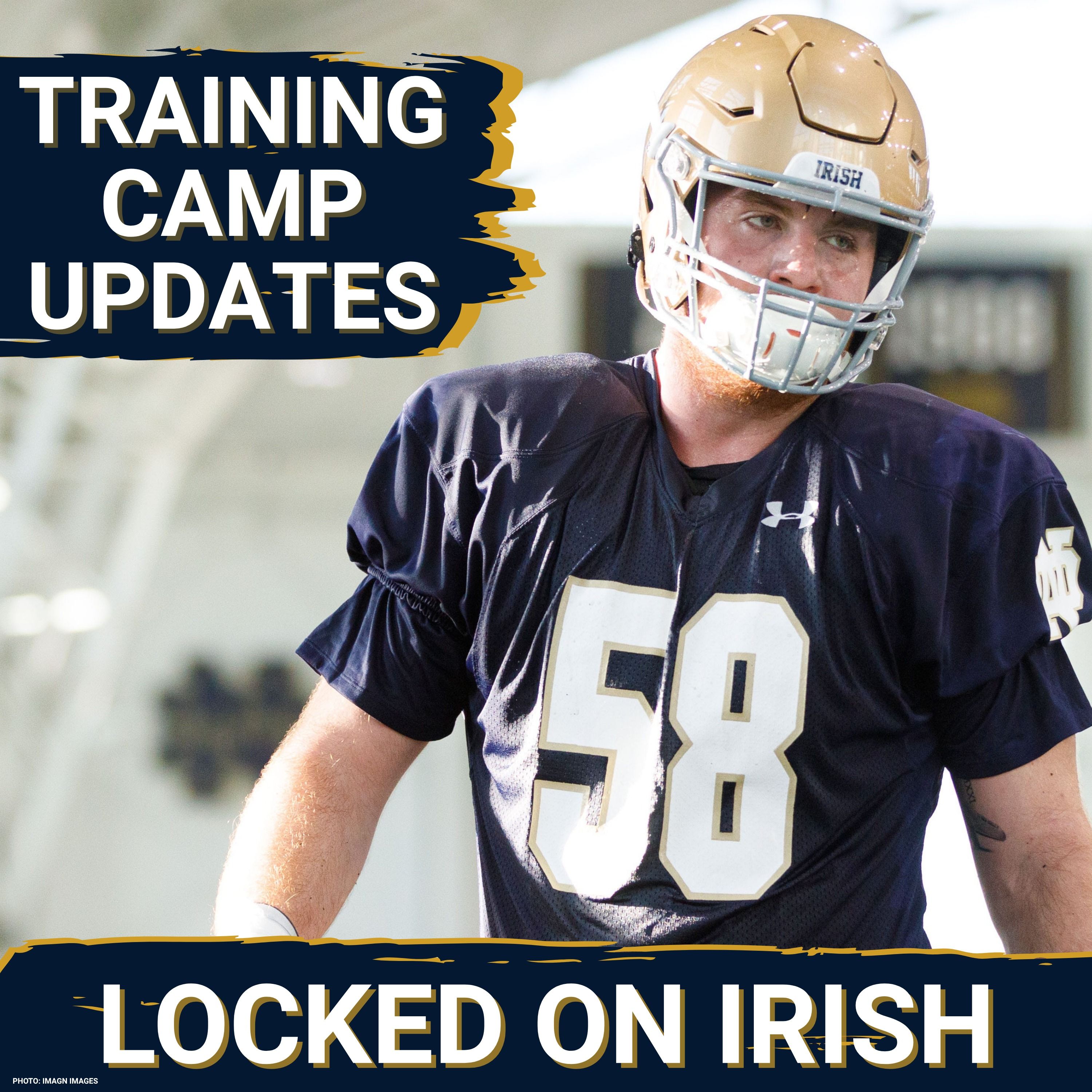 Notre Dame Training Camp Updates: Big Injury News on the O-Line, Freshmen Flashing & Athletic Freaks episode artwork