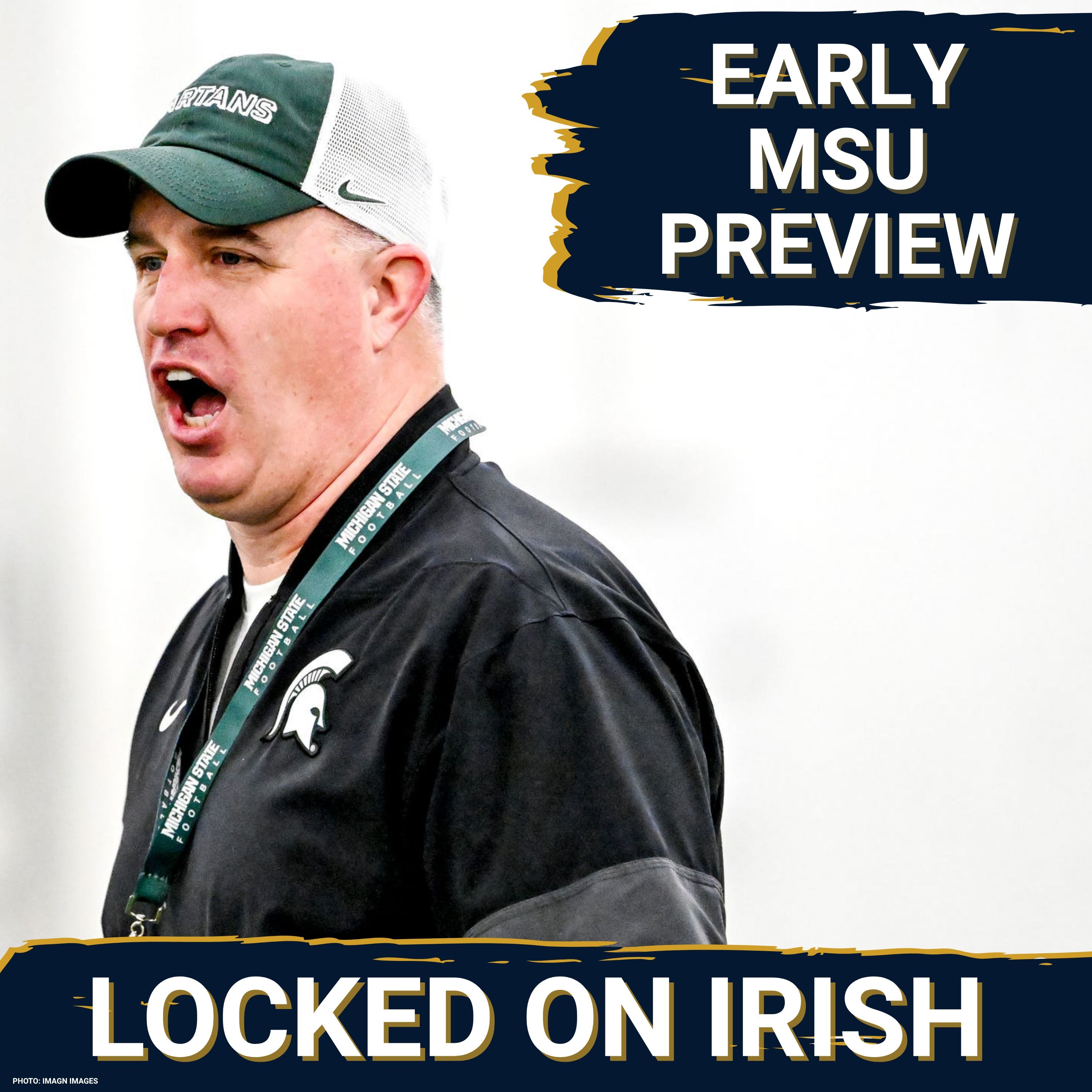 Notre Dame Opponent Preview: Michigan State with Matt Sheehan episode artwork