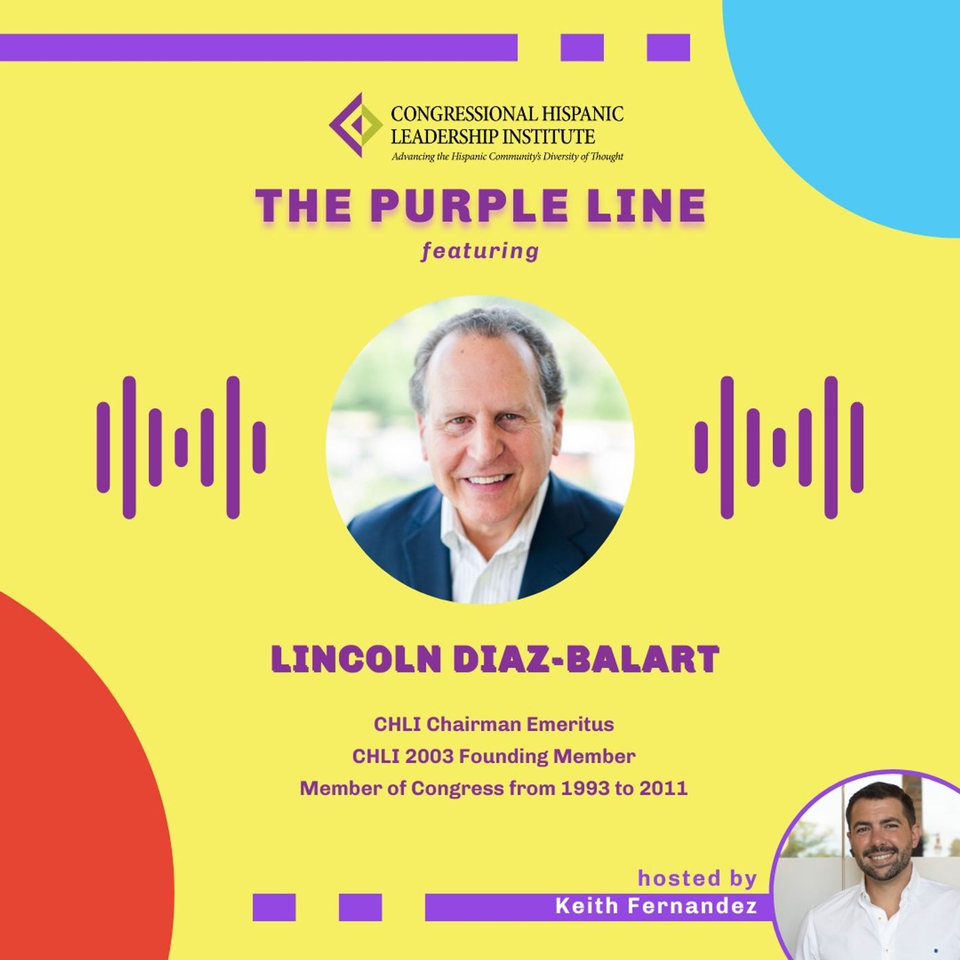 The Purple Line: Encore Episode 30 with The Honorable Lincoln Diaz Balart episode artwork