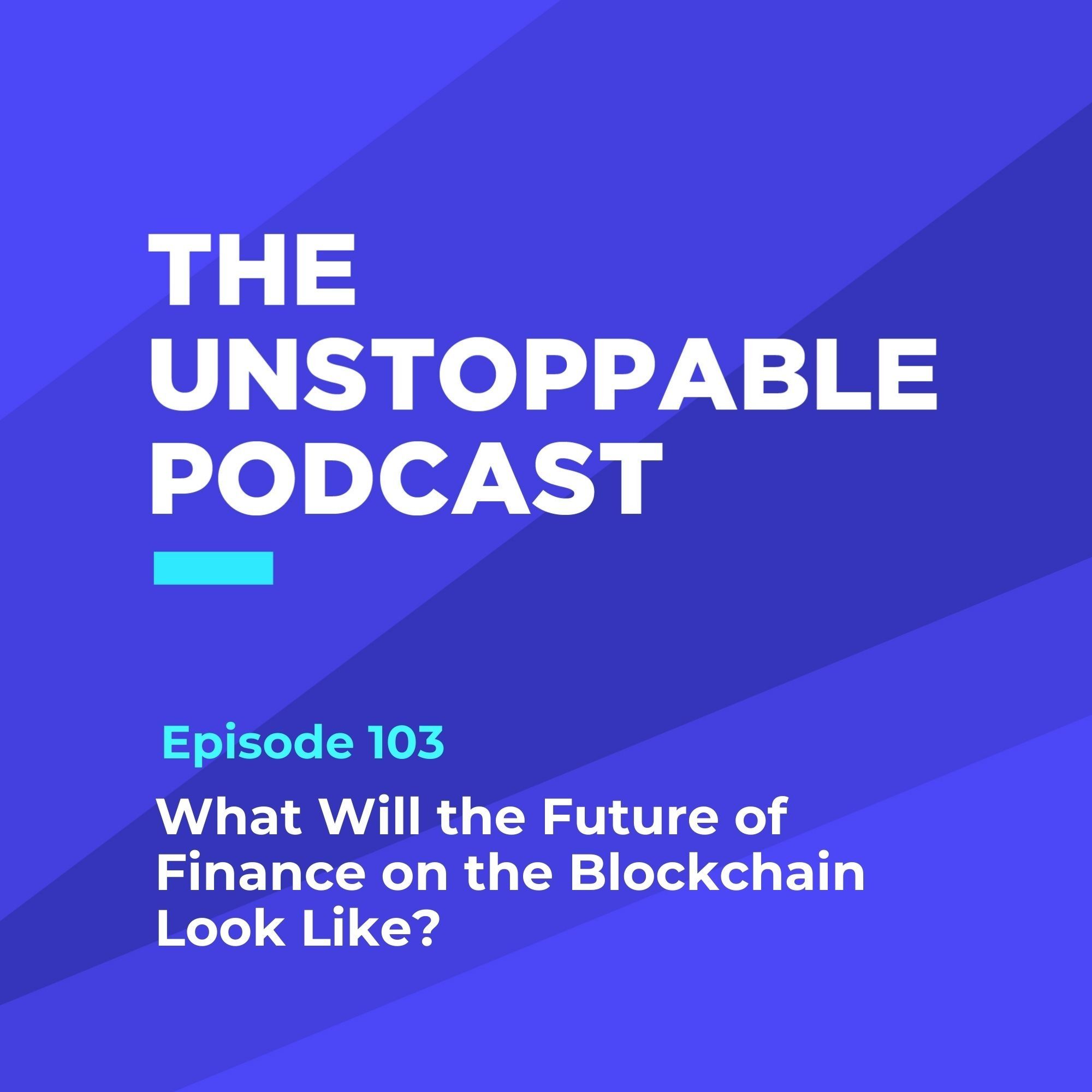 The Unstoppable Podcast