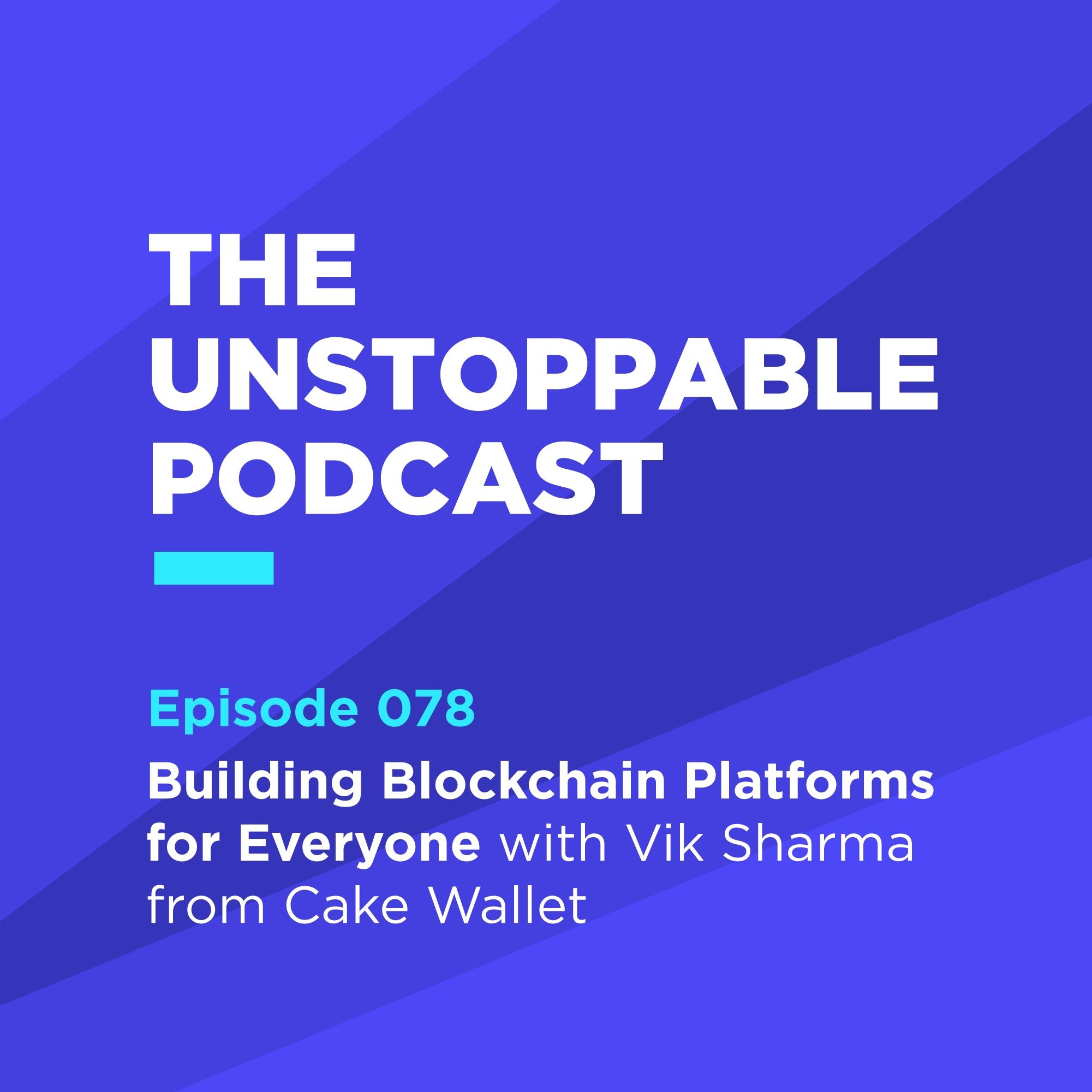 The Unstoppable Podcast