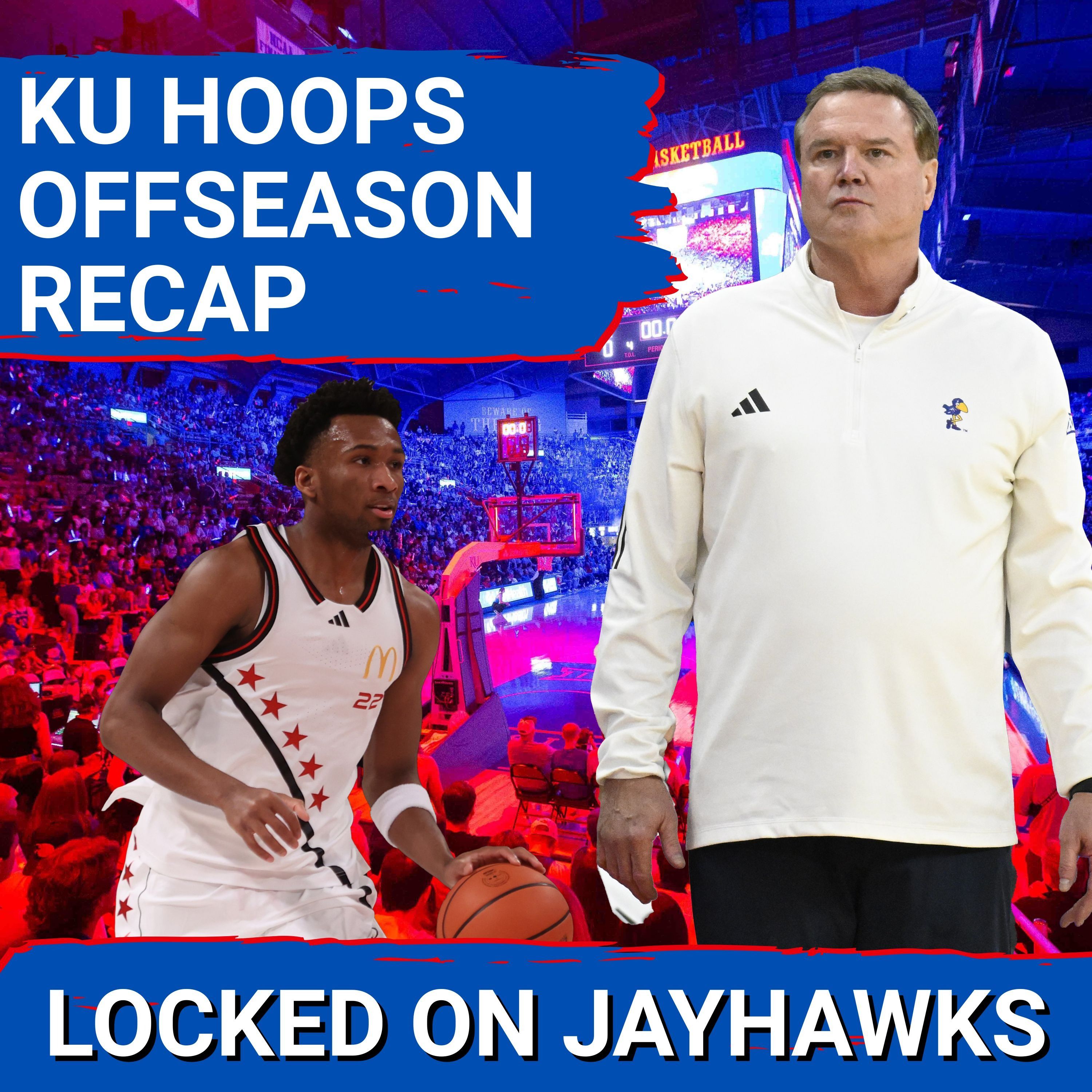 OFFSEASON REHASH: How Kansas Got Better + Jayhawks Superlatives for Which KU Players Are the Best