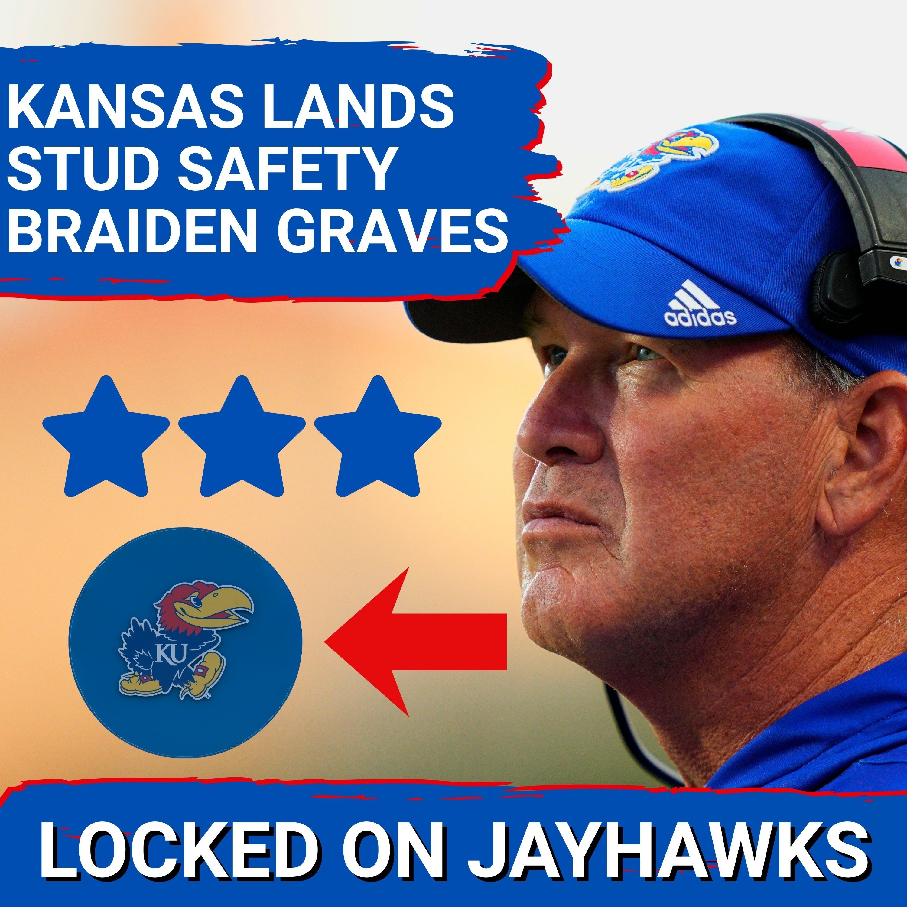 STEAL: Kansas LANDS Braiden Graves Over Big 12 Foes—Future of Lance Leipold's Safety Room SET?