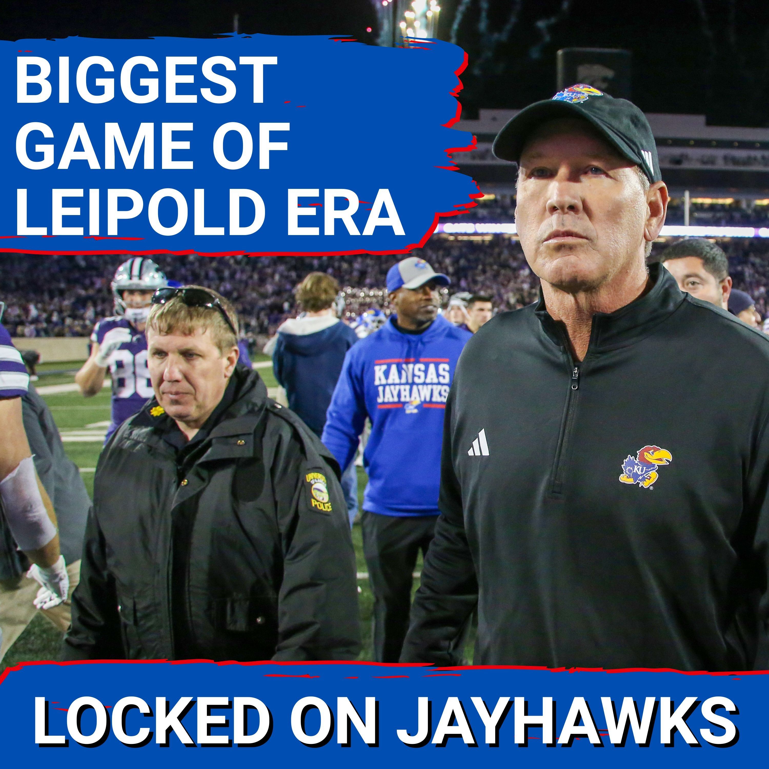 MOST IMPORTANT GAME OF THE LEIPOLD ERA: Jayhawks MUST-WIN vs Kansas State Wildcats