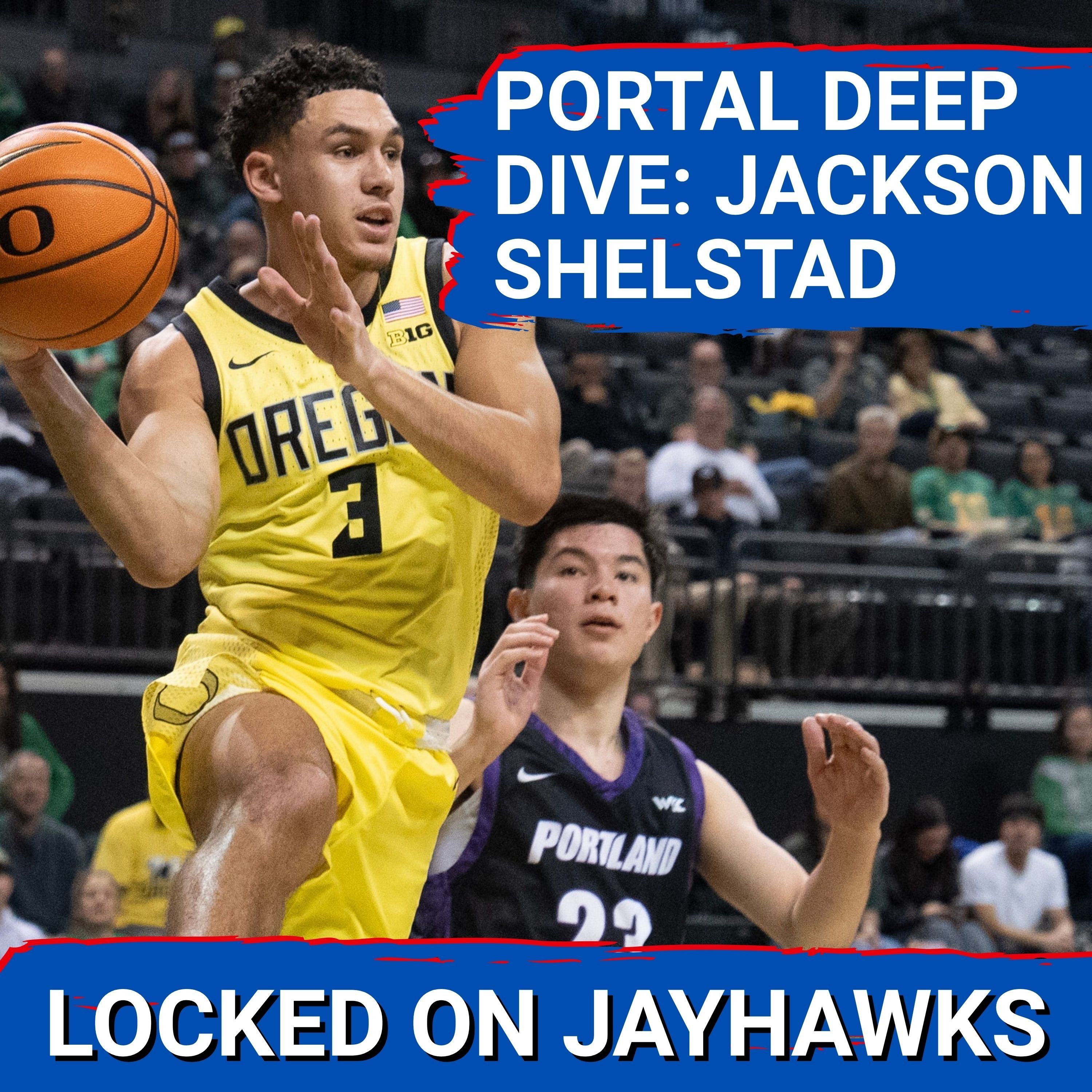 PORTAL TARGET? Oregon Guard Jackson Shelstad is a CLASSIC Bill Self Kansas Jayhawks Scoring Guard