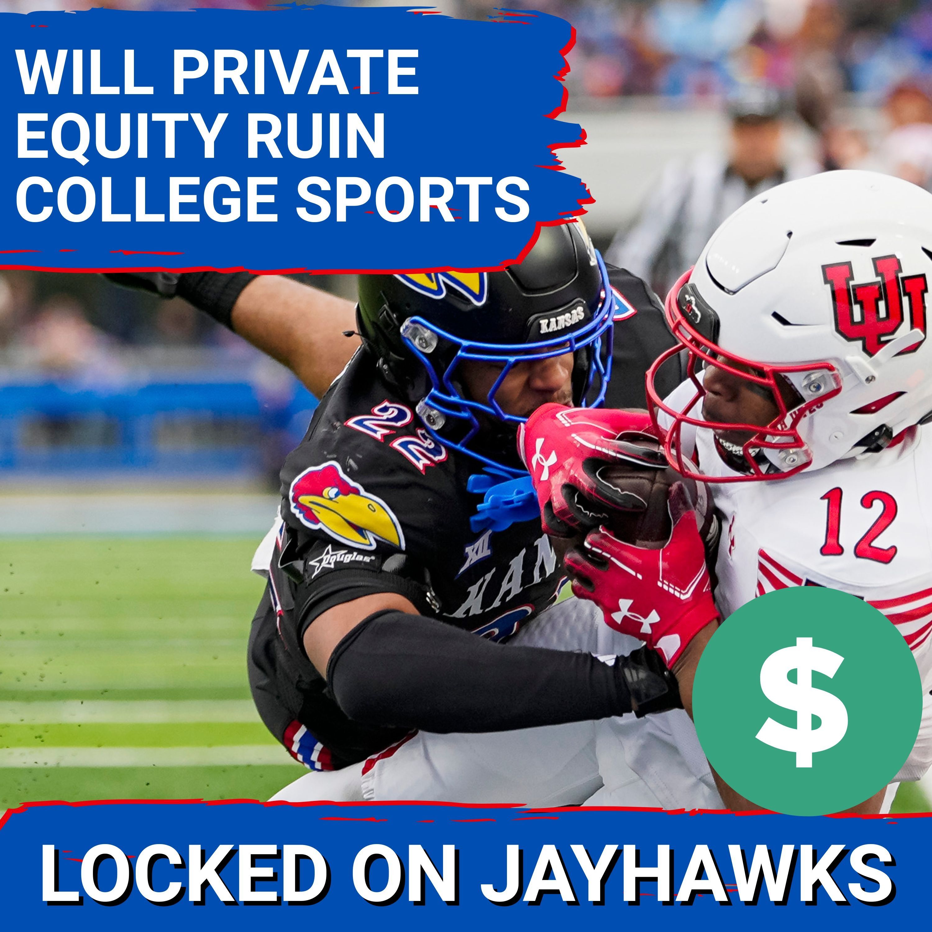 DOOMED?: Utah’s $500 Million Private Equity Deal and How It Could DESTROY College Sports