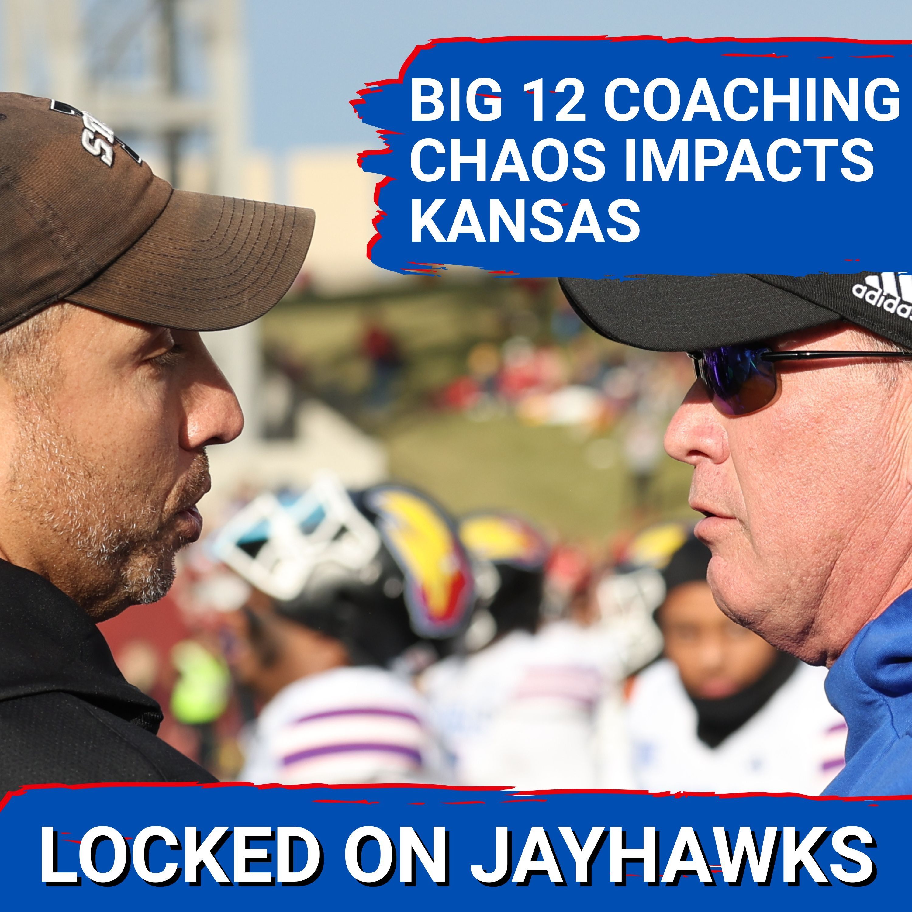 Kansas, Matt Campbell Penn St Rumors & Collin Klein at K-State | How Big 12 Coaching Moves Impact KU