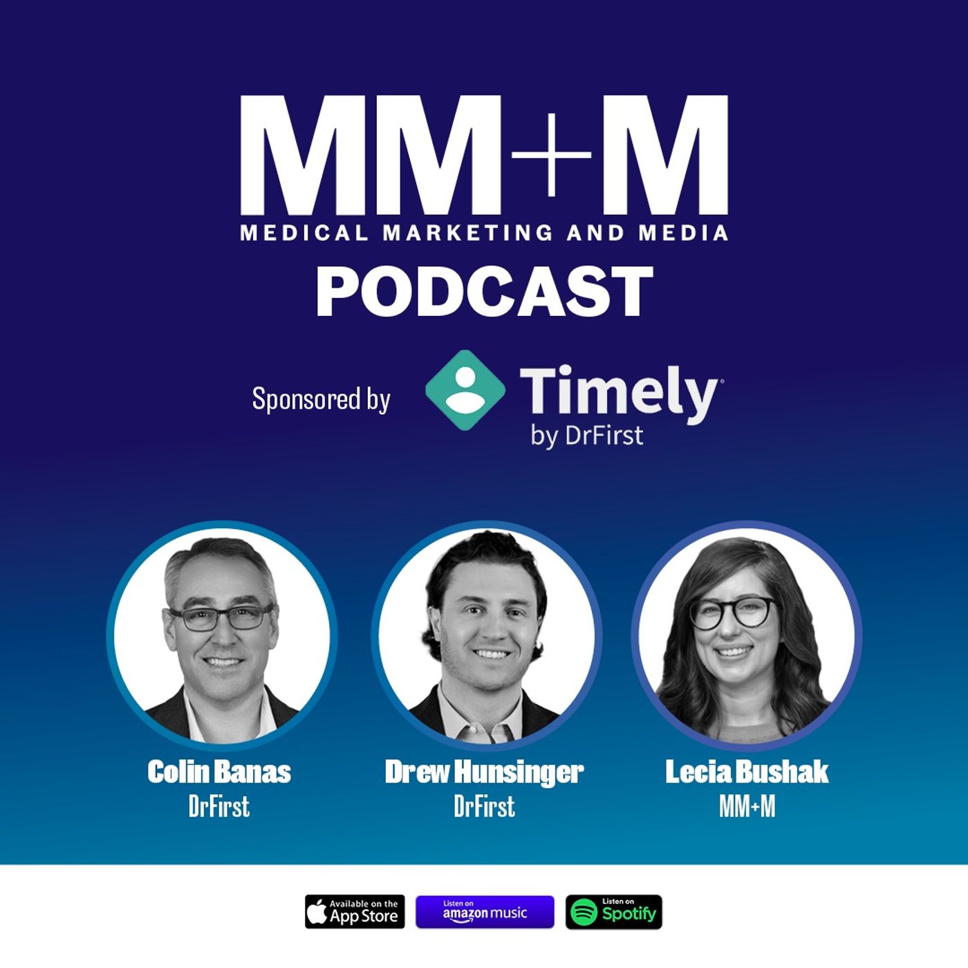 The prescribing gap: Why specialty drugs stall before patients start therapy, a podcast sponsored by DrFirst