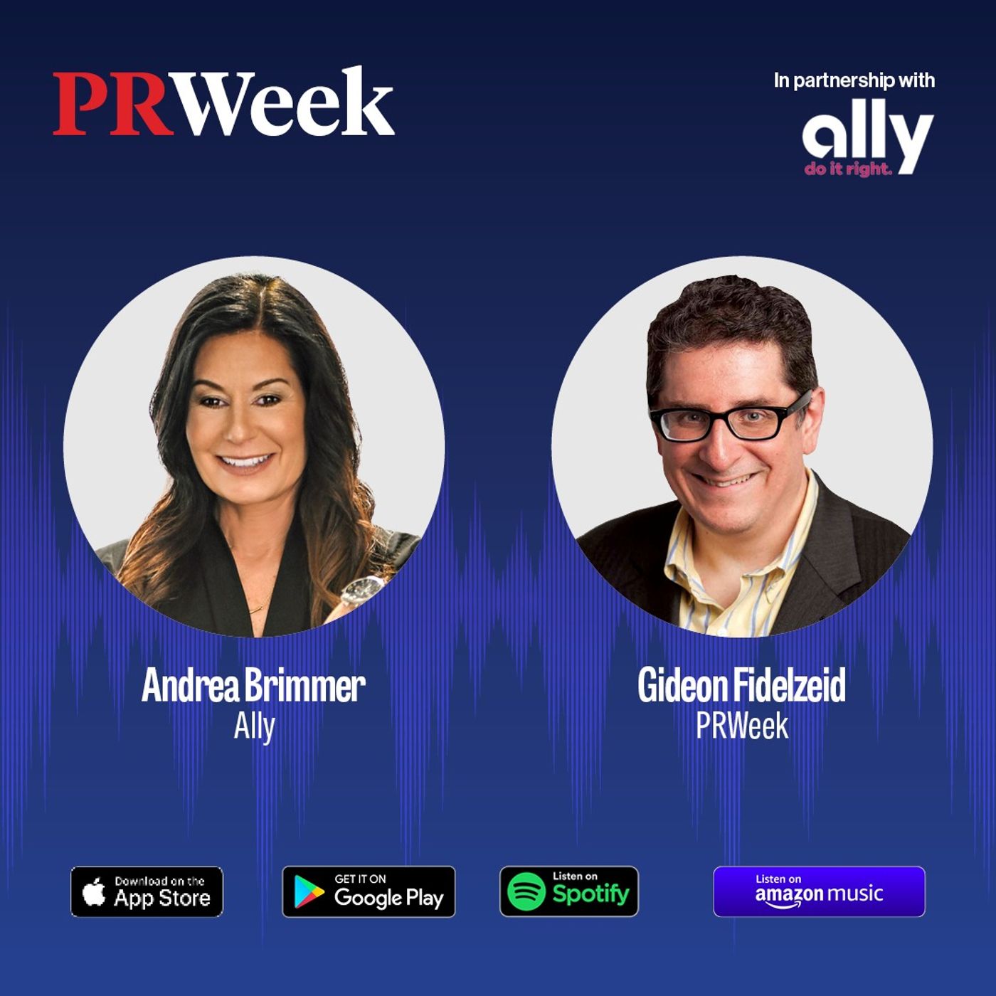 What it looks like when marketing is PR’s Ally, in partnership with Ally episode artwork