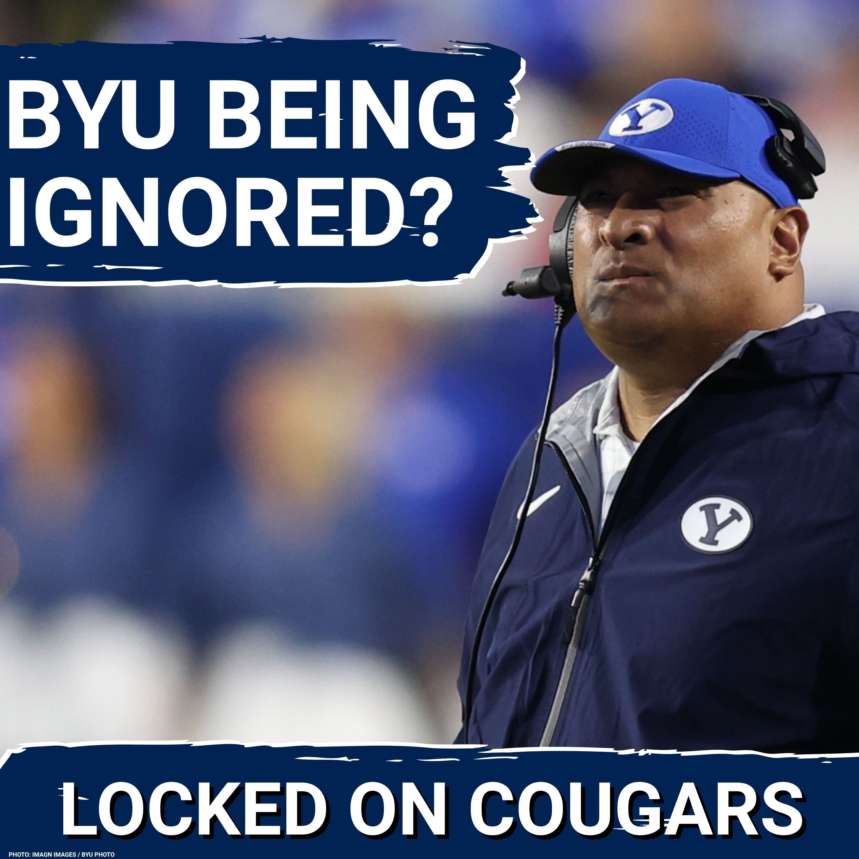 IGNORED? Kalani Sitake & BYU Football Are Being DRAMATICALLY Overlooked—Total Game-Changer For Them! | SEC Honks Whining About BYU-Notre Dame | Get Out & Attend Marriott Madness!