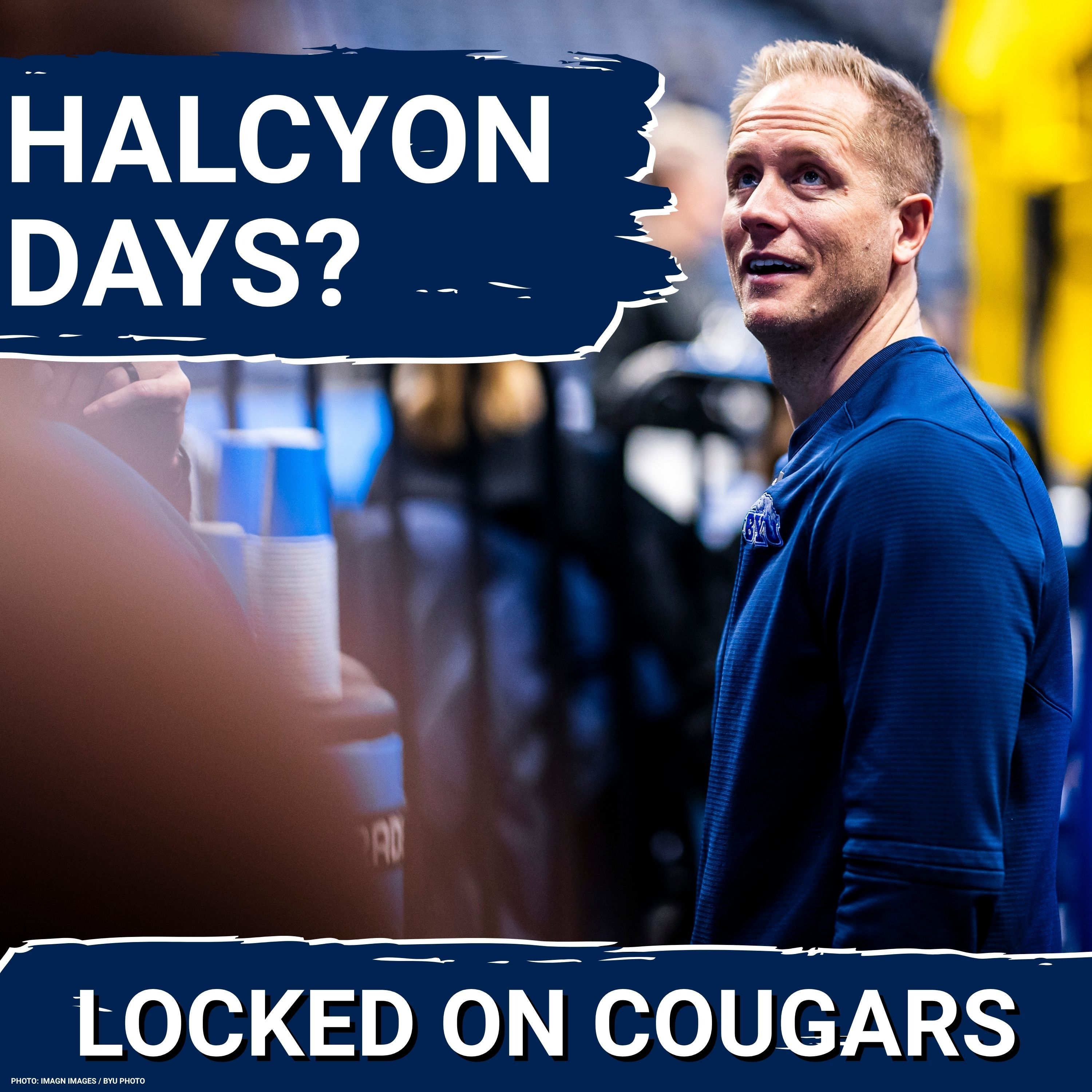 HYPE: BYU Basketball Eyes Sweet 16—Rob Wright, Bruce Branch III & Jaxon Kohler LEAD High-Floor Squad | Lance Anderson Explains Challenge of Playing Bear Bachmeier, LJ Martin & BYU Football episode artwork