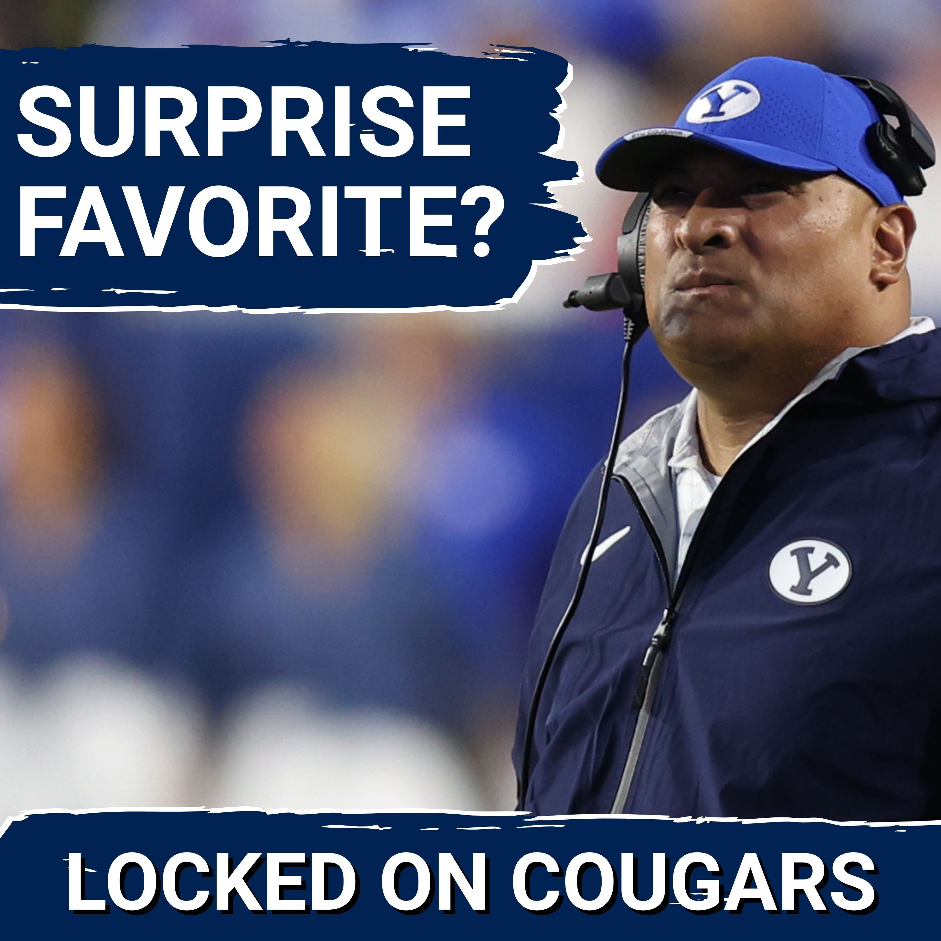 Are the BYU Cougars DESTINED to DOMINATE the Big 12 This Season? One Expert Believe They Are Capable | Kevin Young Makes More BYU Hoops History | Lee Cummard Flexing Recruiting Prowess — Locked On Cougars - Daily Podcast On BYU Cougars Football & Basketball cover
