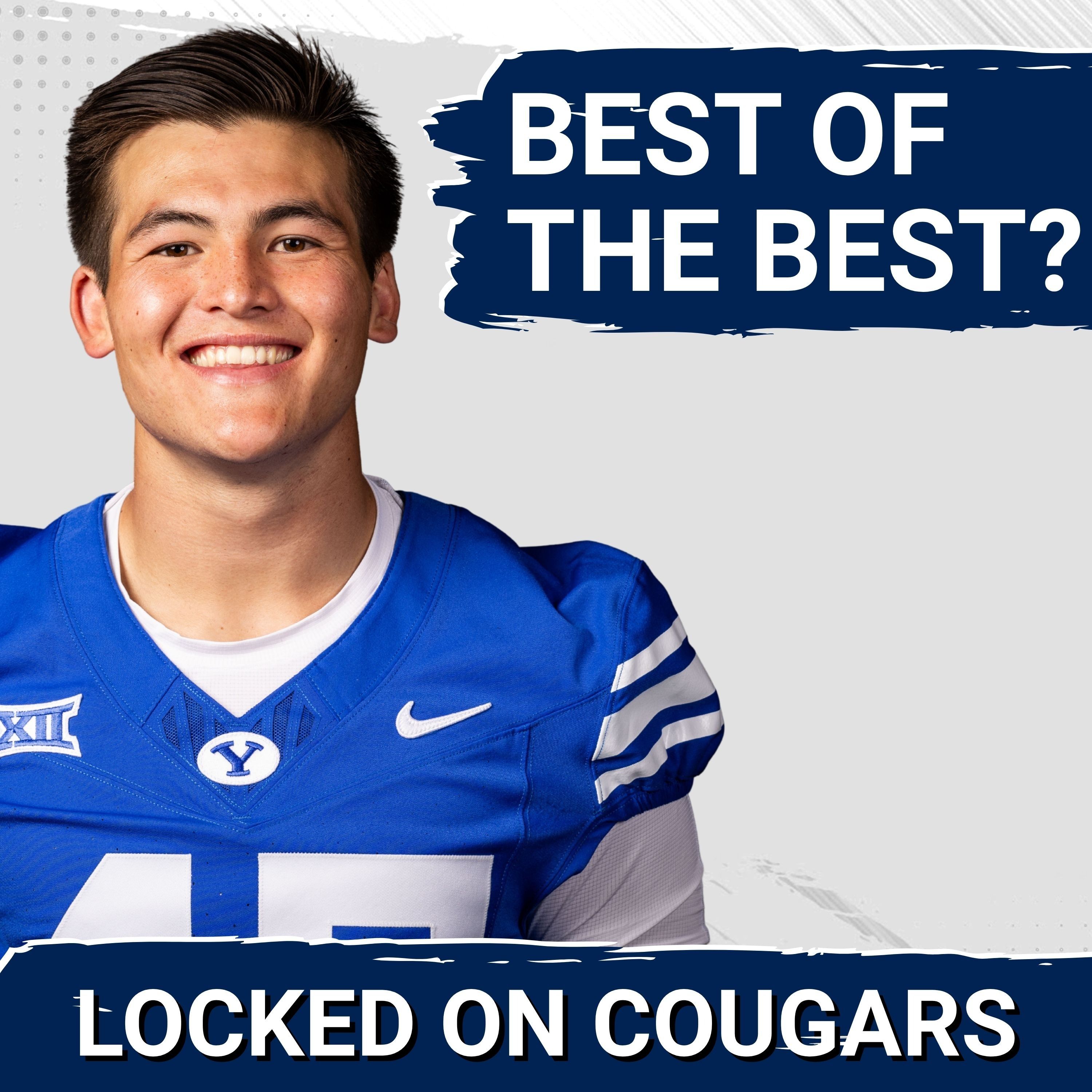BYU's Bear Bachmeier Receives UNREAL Endorsement From Rival Coach & Sets Stage For Big Season Ahead | Fan Friday Squad Talking BYU Football, Basketball & Brian Santiago — Locked On Cougars - Daily Podcast On BYU Cougars Football & Basketball cover