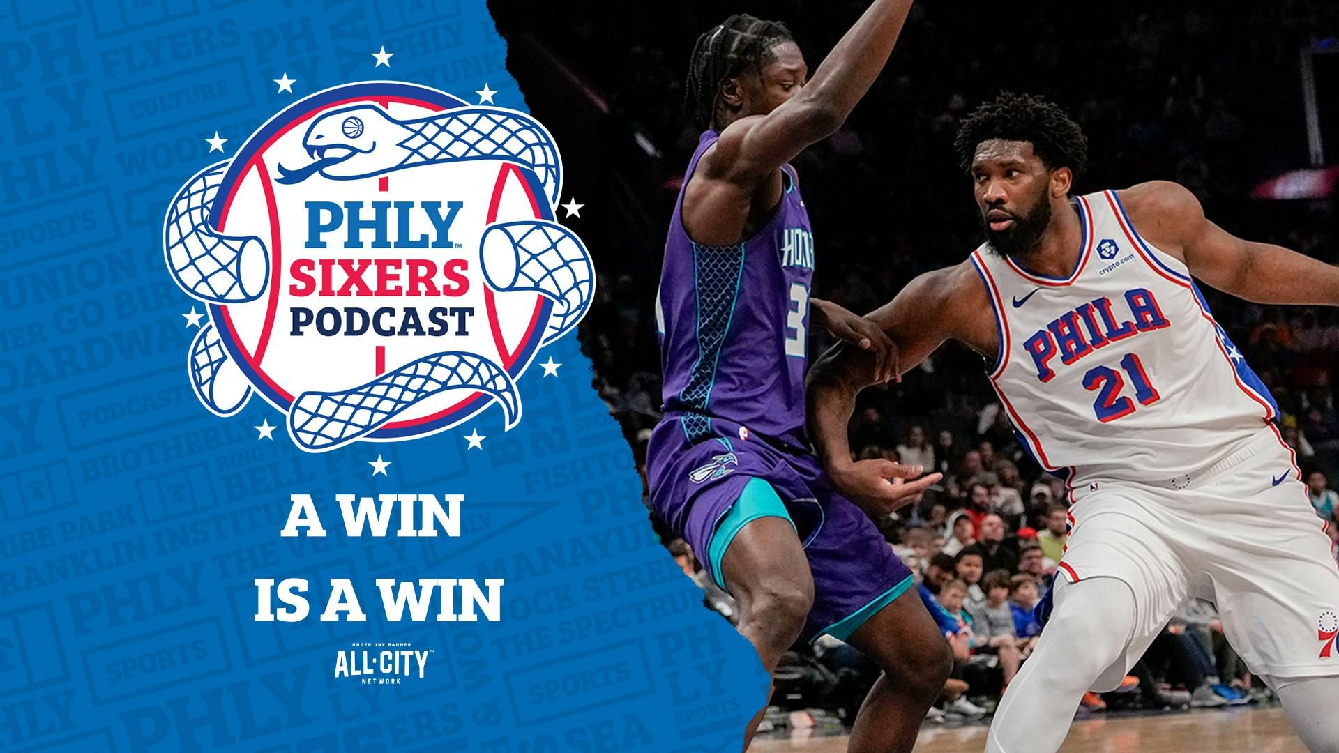 PHLY Sixers Podcast | Sixers beat Hornets in disgusting rock fight | PHLY Sixers