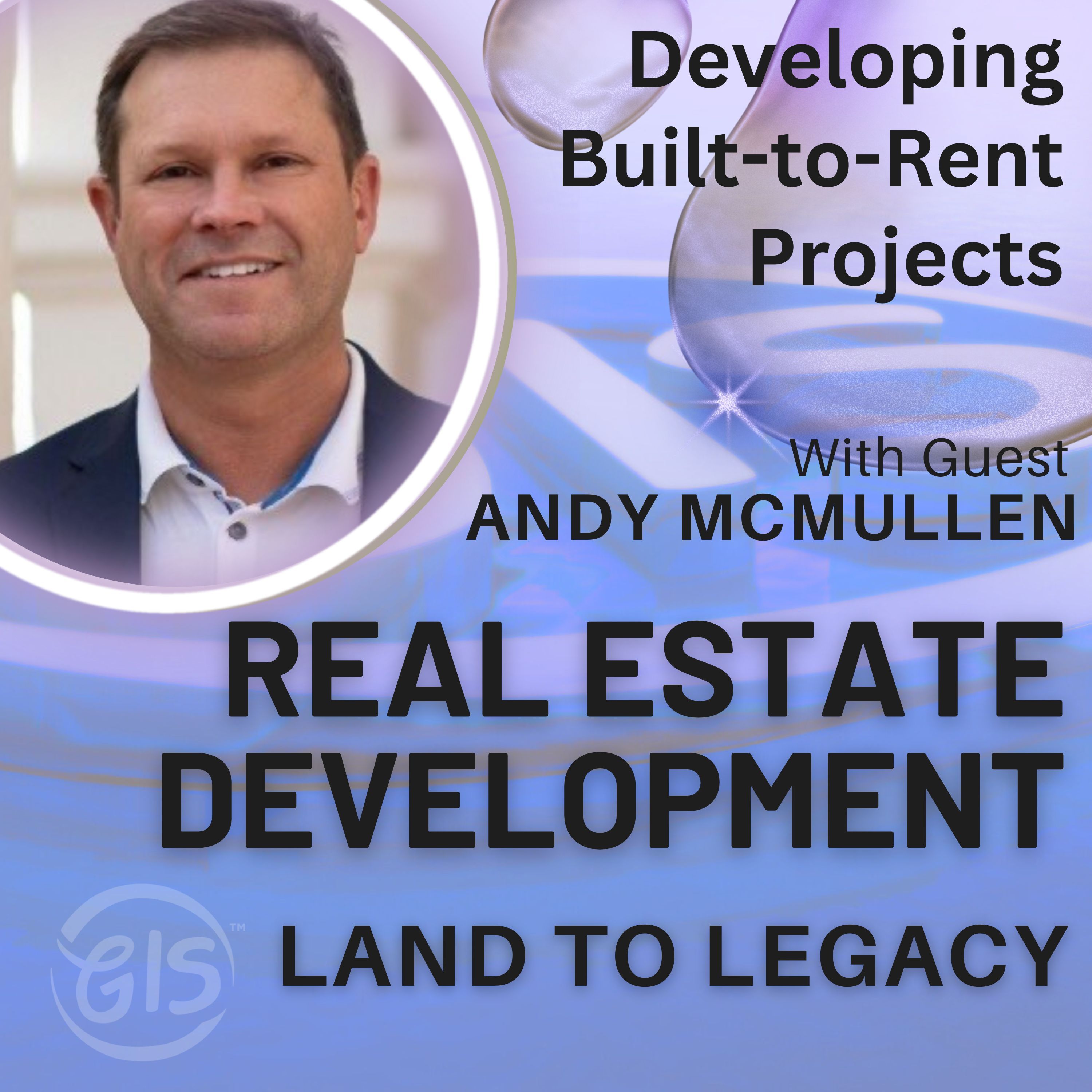 Real Estate Development: Land to Legacy