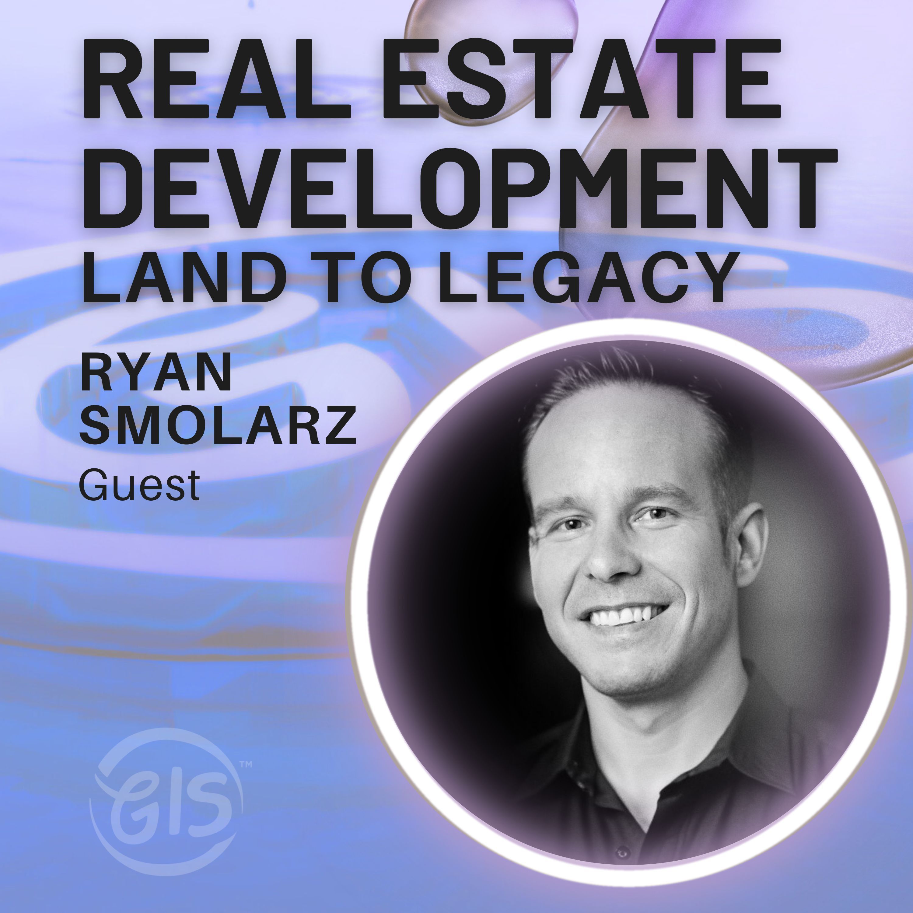 Real Estate Development: Land to Legacy
