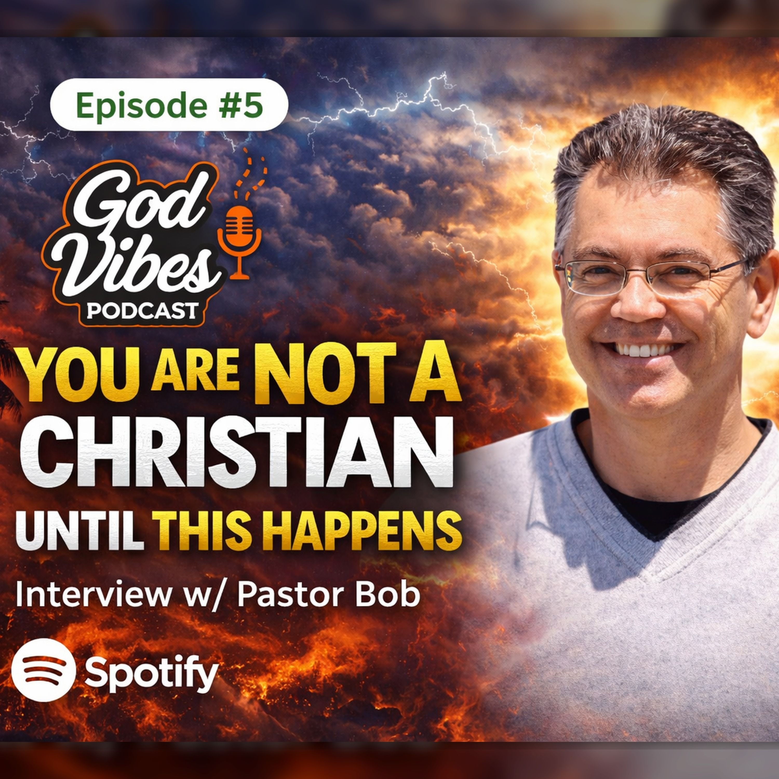 #5 Interview w/ Pastor Robert Lawler: You Are Not a Christian Until This Happens (Regeneration) episode artwork