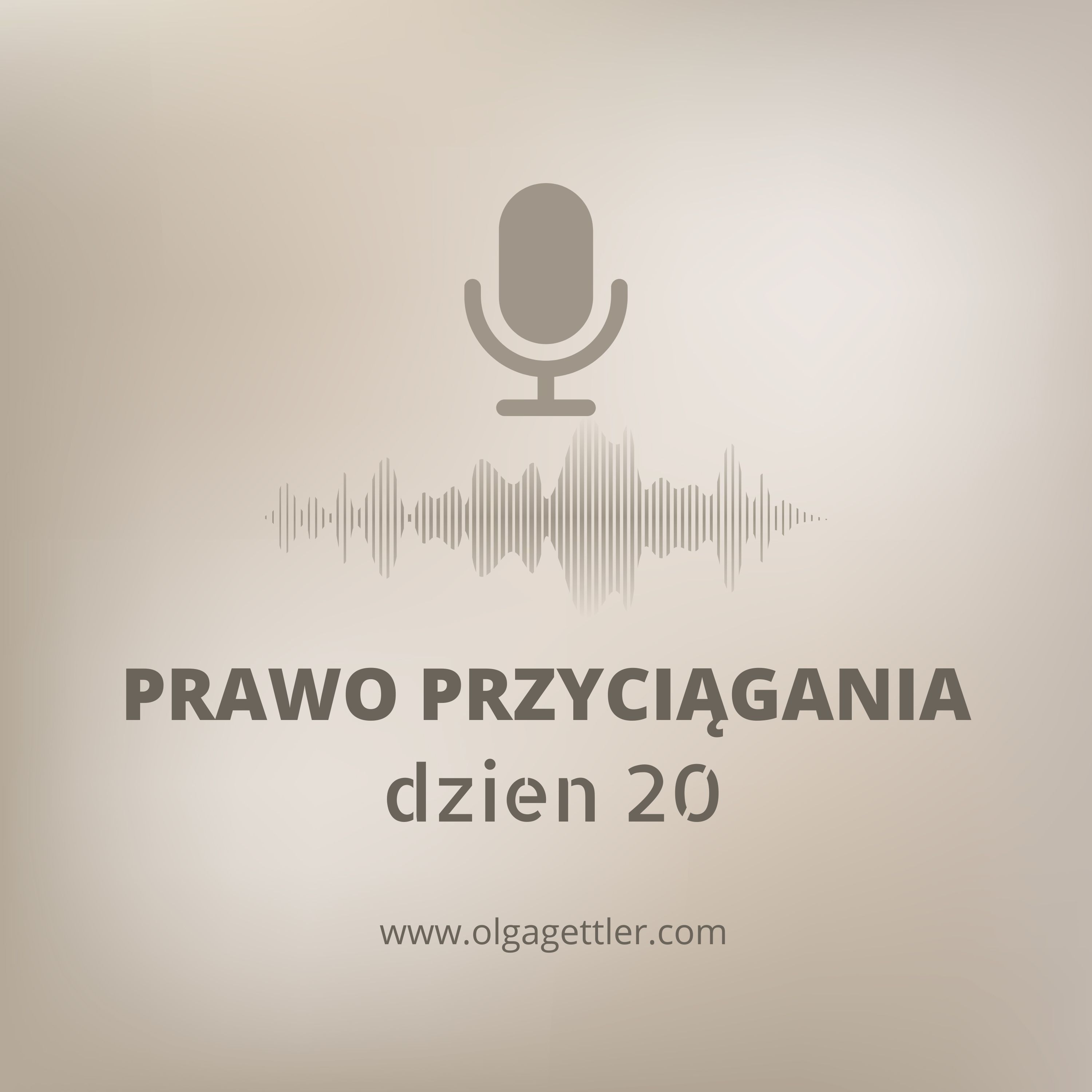 Prawo Przyciągania książka MAGIA Dzień 20