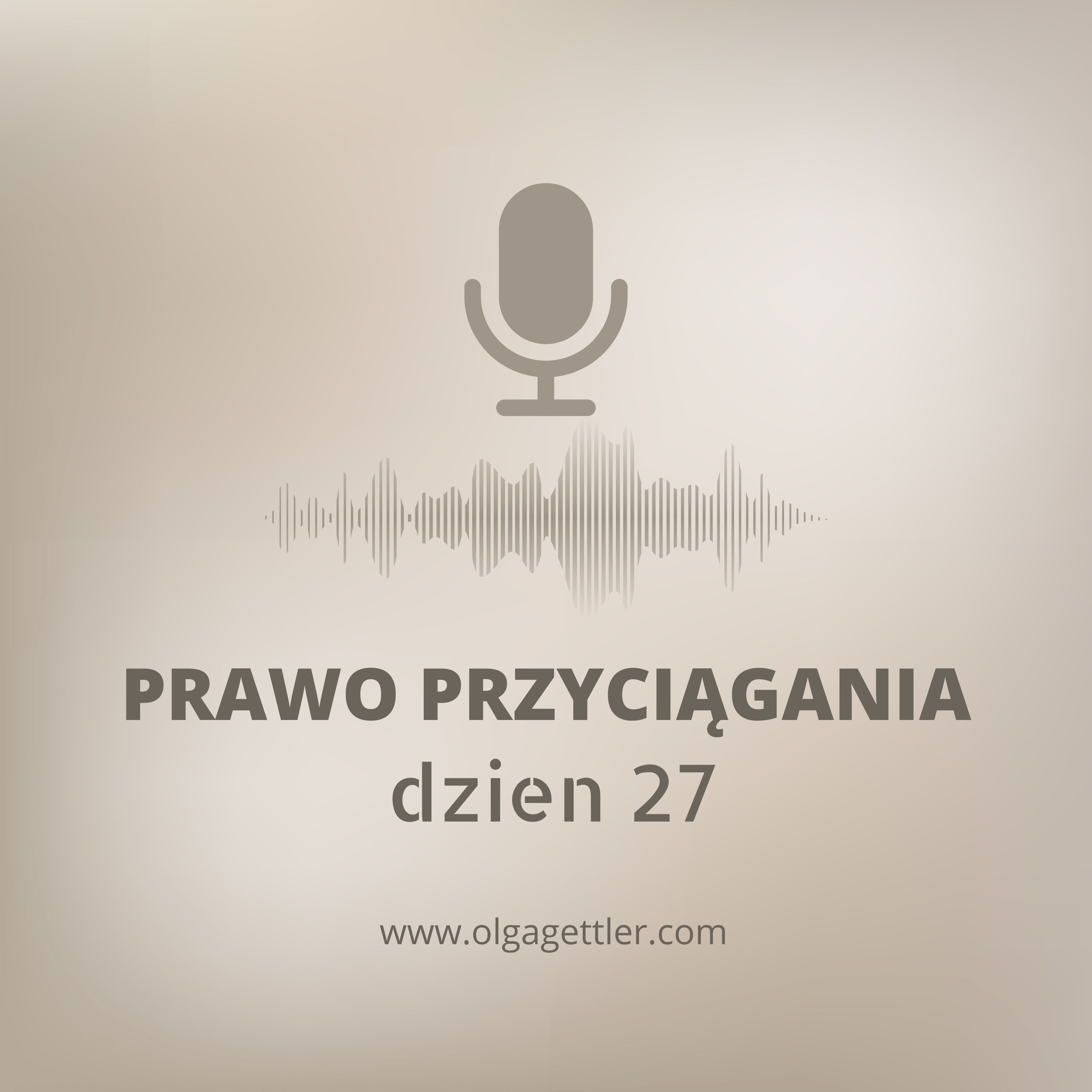 Prawo Przyciągania książka MAGIA Dzień 27