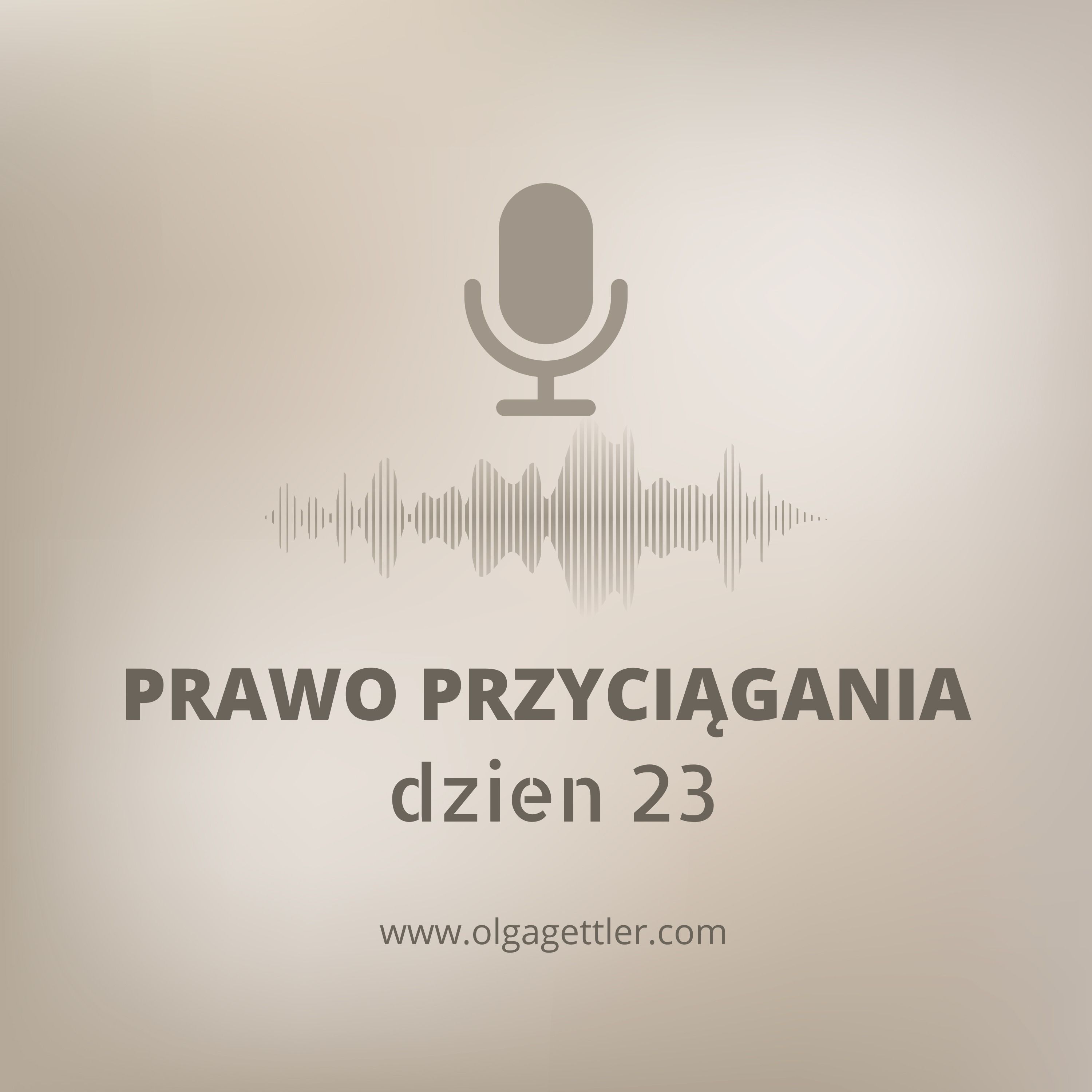 Prawo Przyciągania książka MAGIA Dzień 23