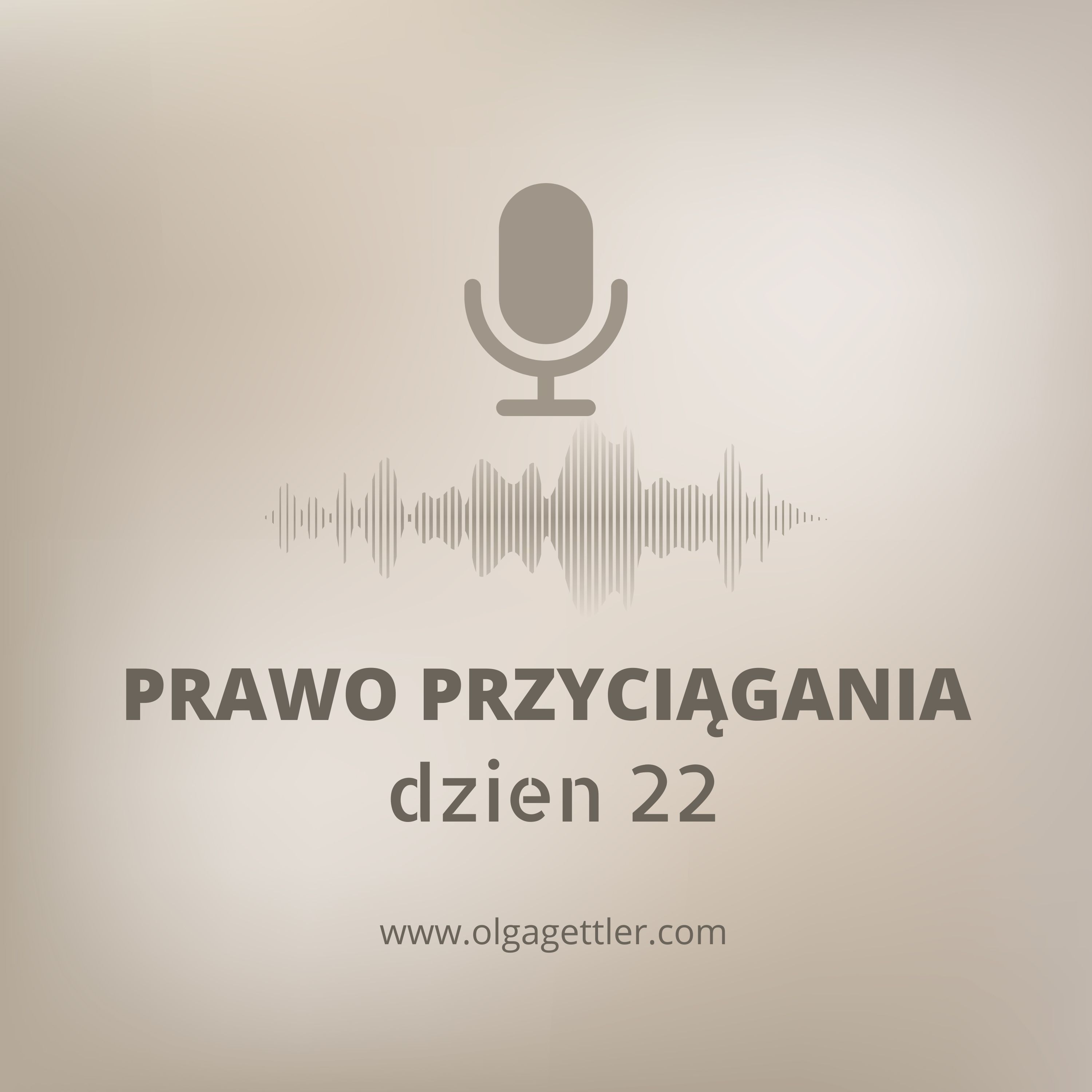 Prawo Przyciągania książka MAGIA Dzień 22