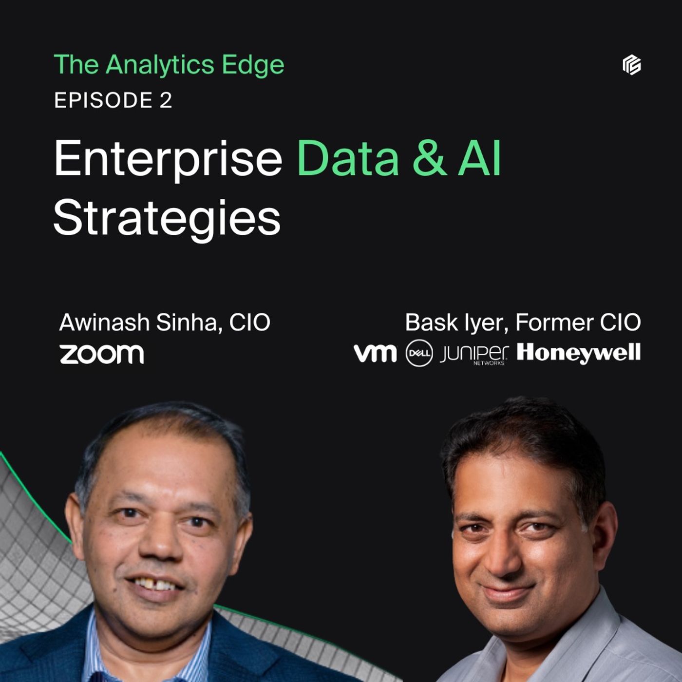 Enterprise Data & AI Strategies with Awinash Sinha, CIO at Zoom and Bask Iyer, Former CIO at VMware, Dell, Juniper Networks, and Honeywell & Advisor at Zoom