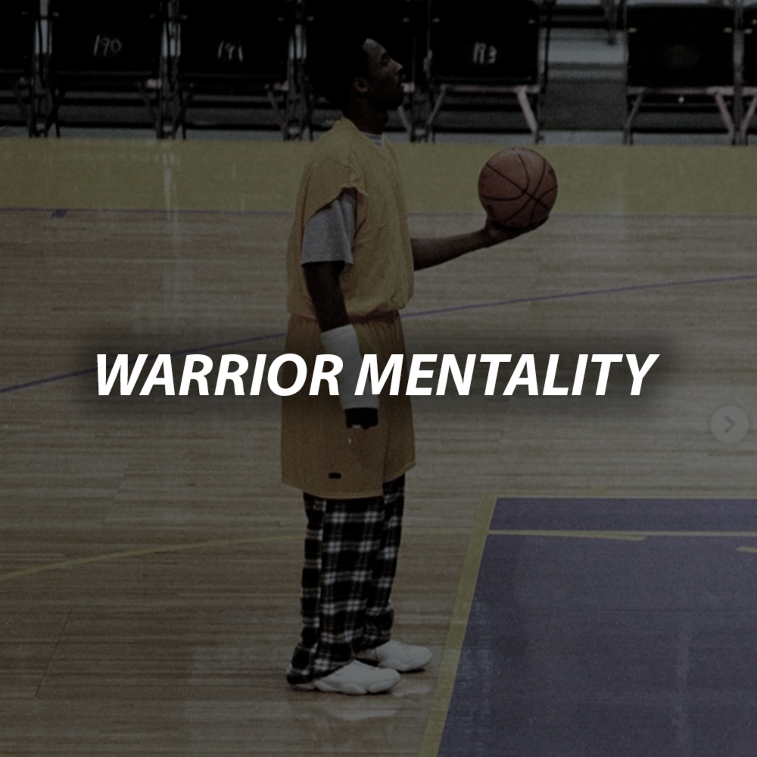 WARRIOR MENTALITY episode artwork