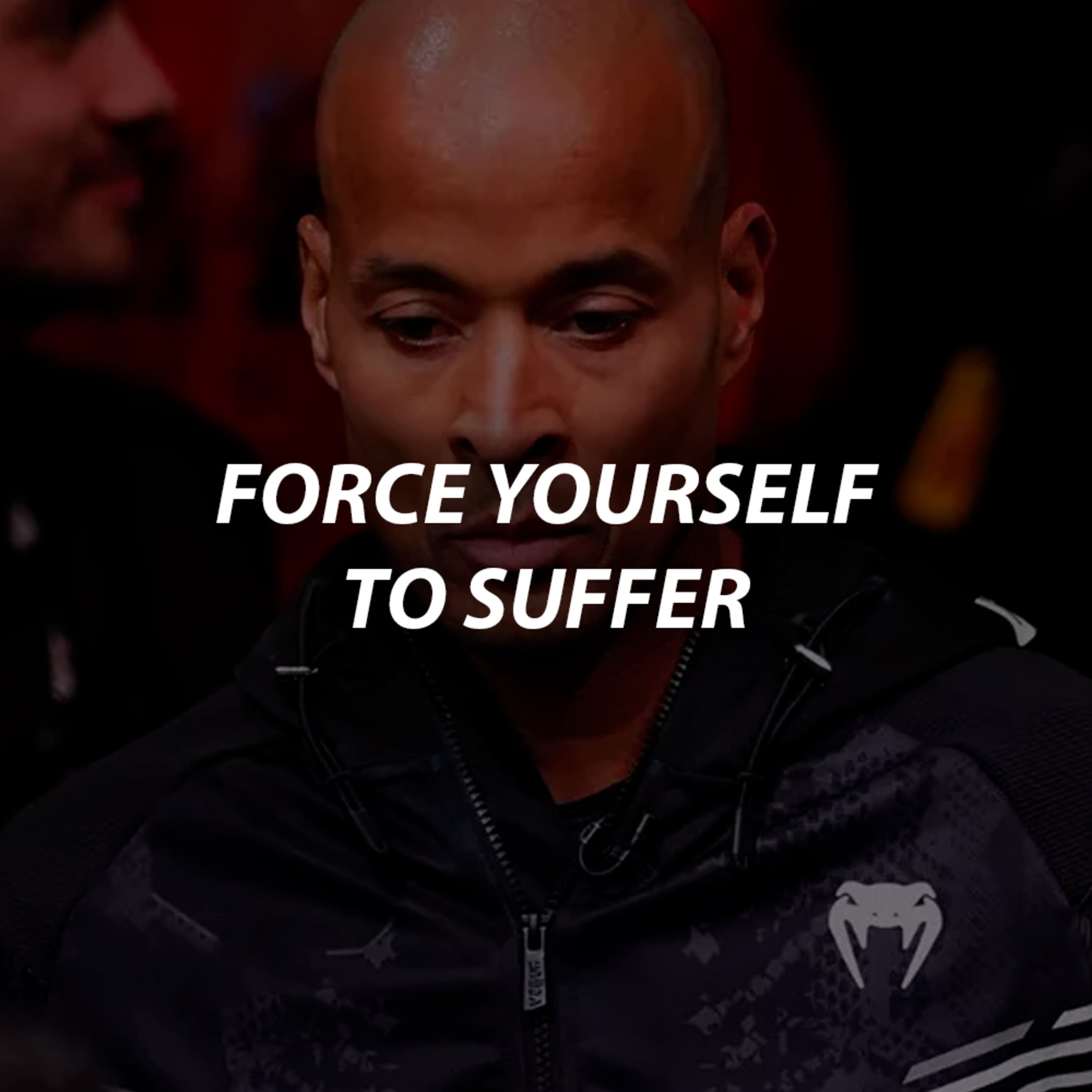 FORCE YOURSELF TO SUFFER. episode artwork