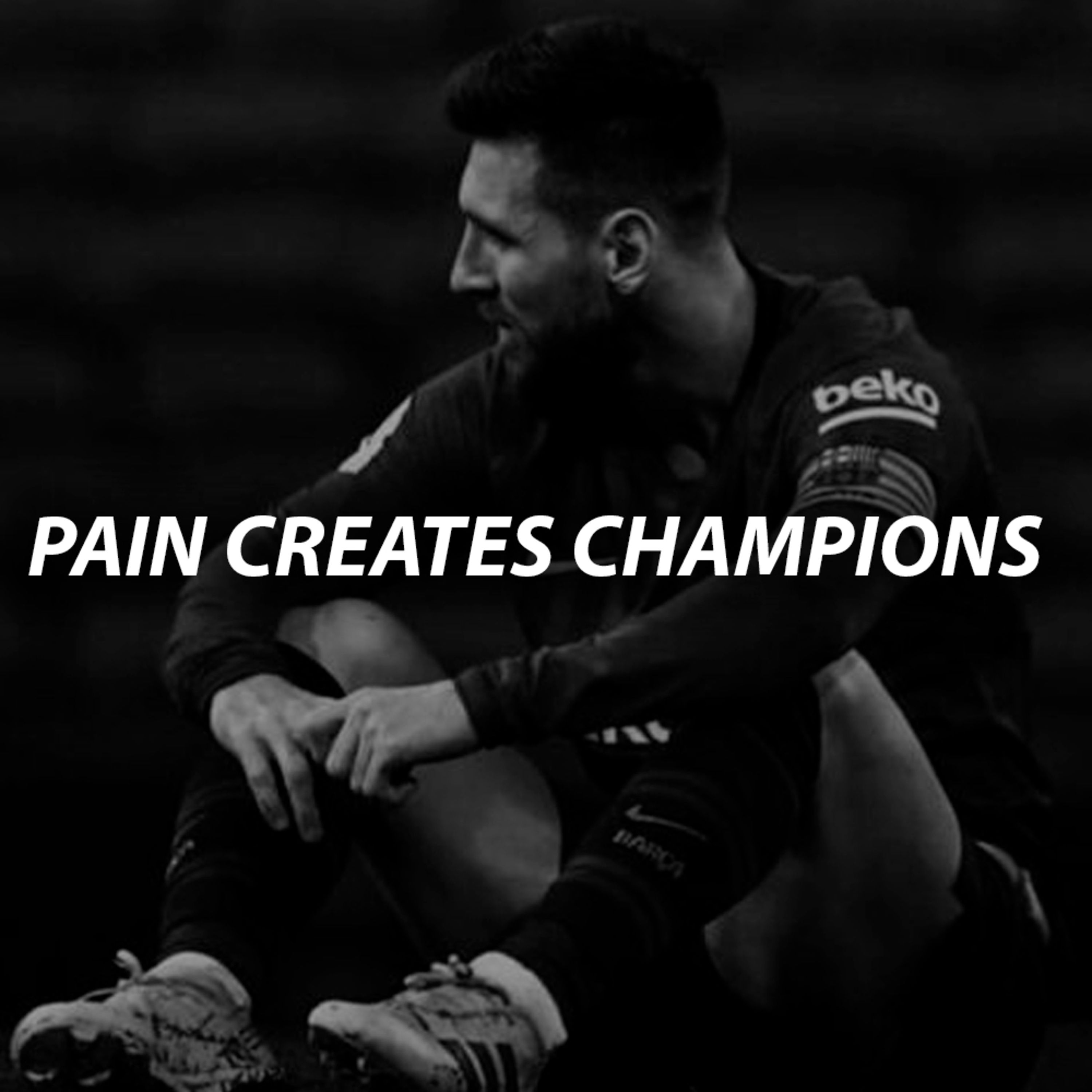 PAIN CREATES CHAMPIONS episode artwork