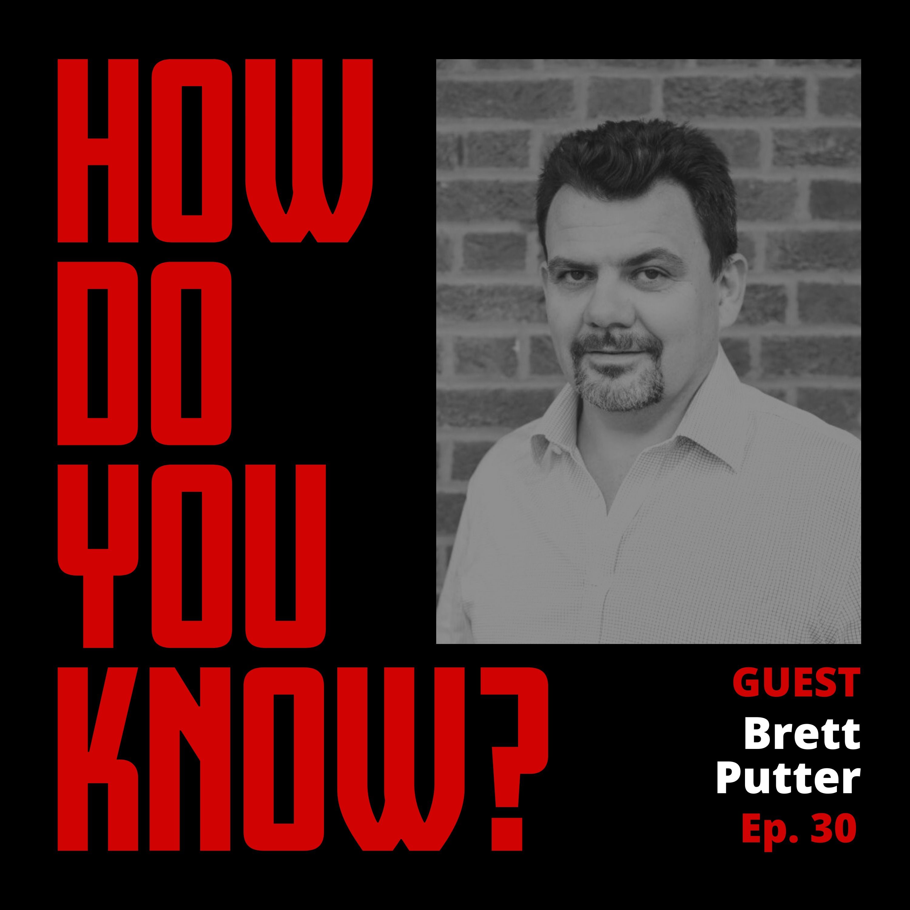 How company culture shapes your decisions and future (with Brett Putter)