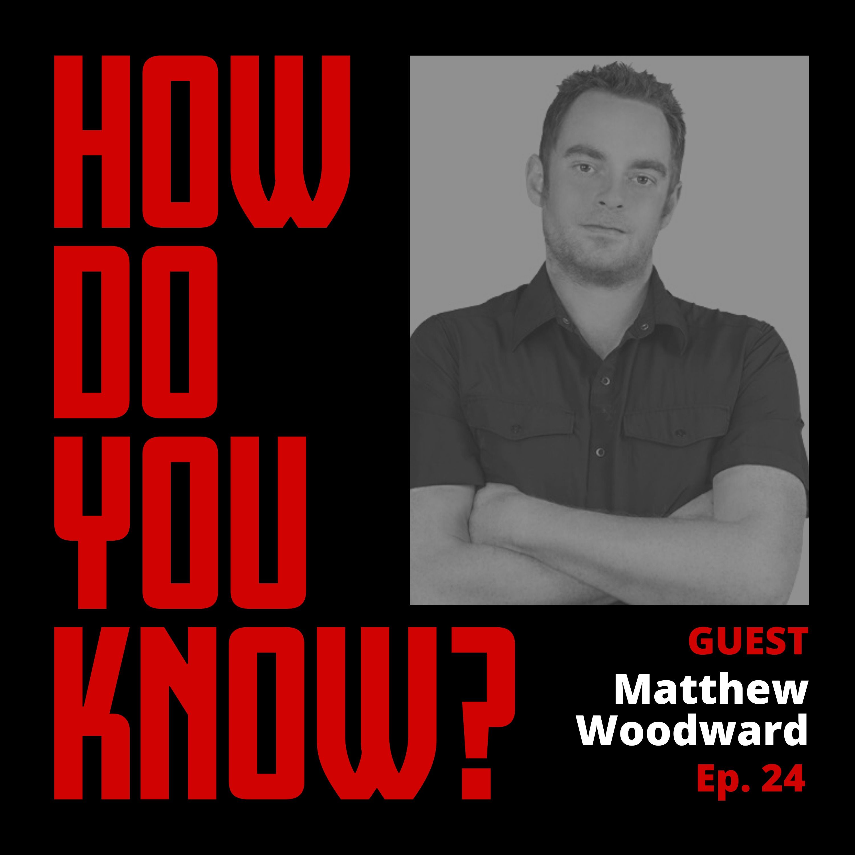 Don't assume, even if you think you know (with Matthew Woodward)