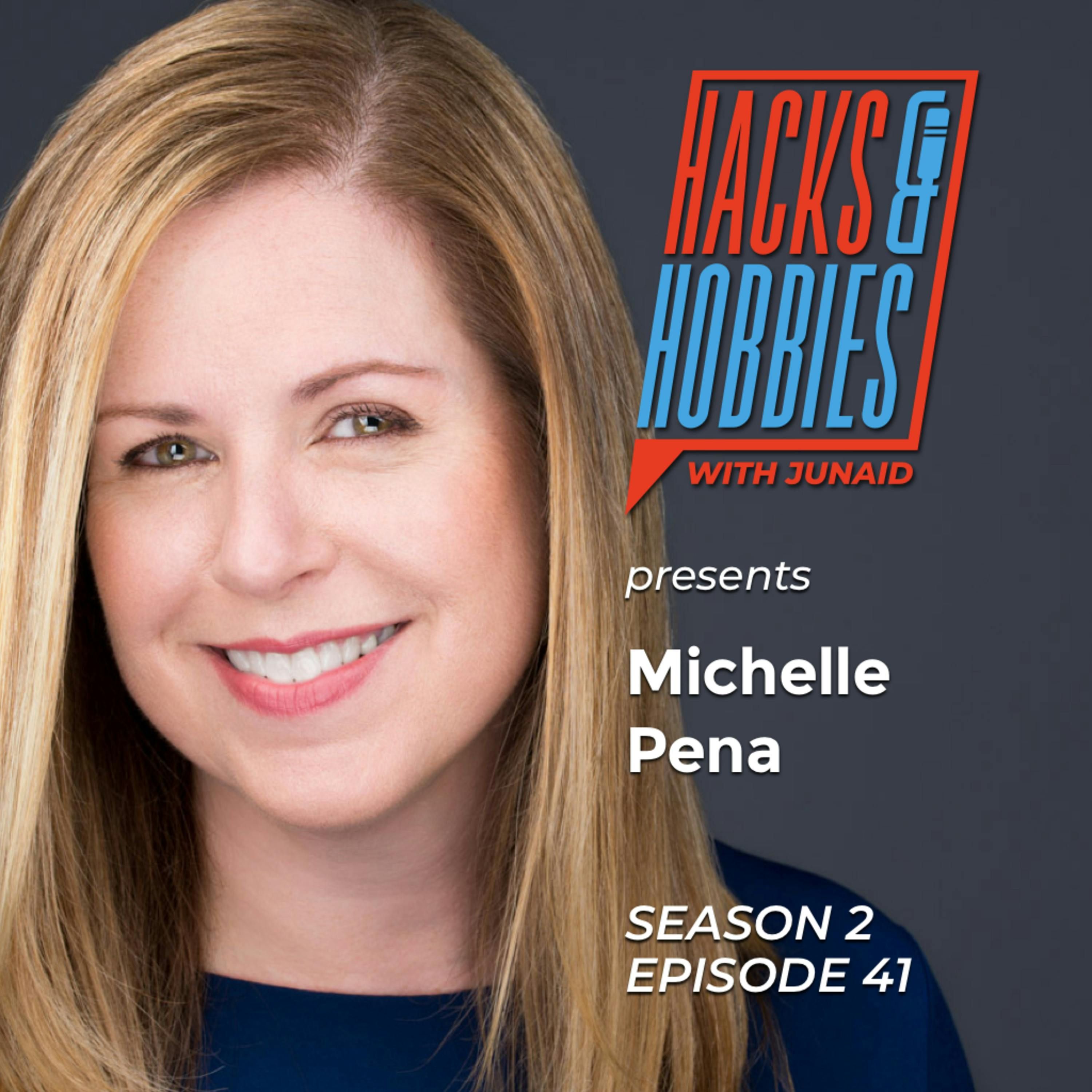 E241 - Michelle Peña - How to bring your passions and combine them into something that fulfills you episode artwork