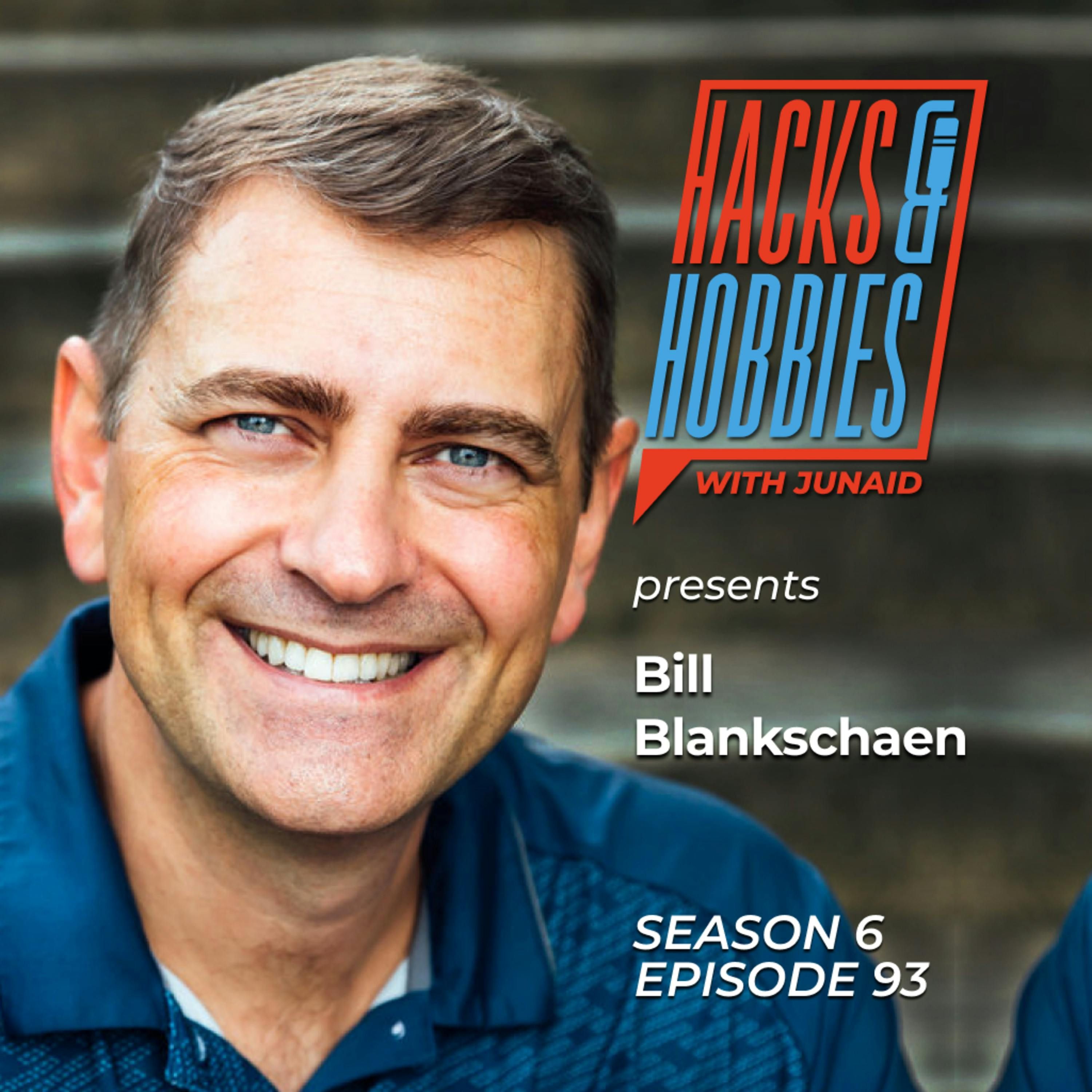 E693 - Bill Blankschaen - How to Transform Your Personal Story into a Powerful Narrative That Inspires Others episode artwork