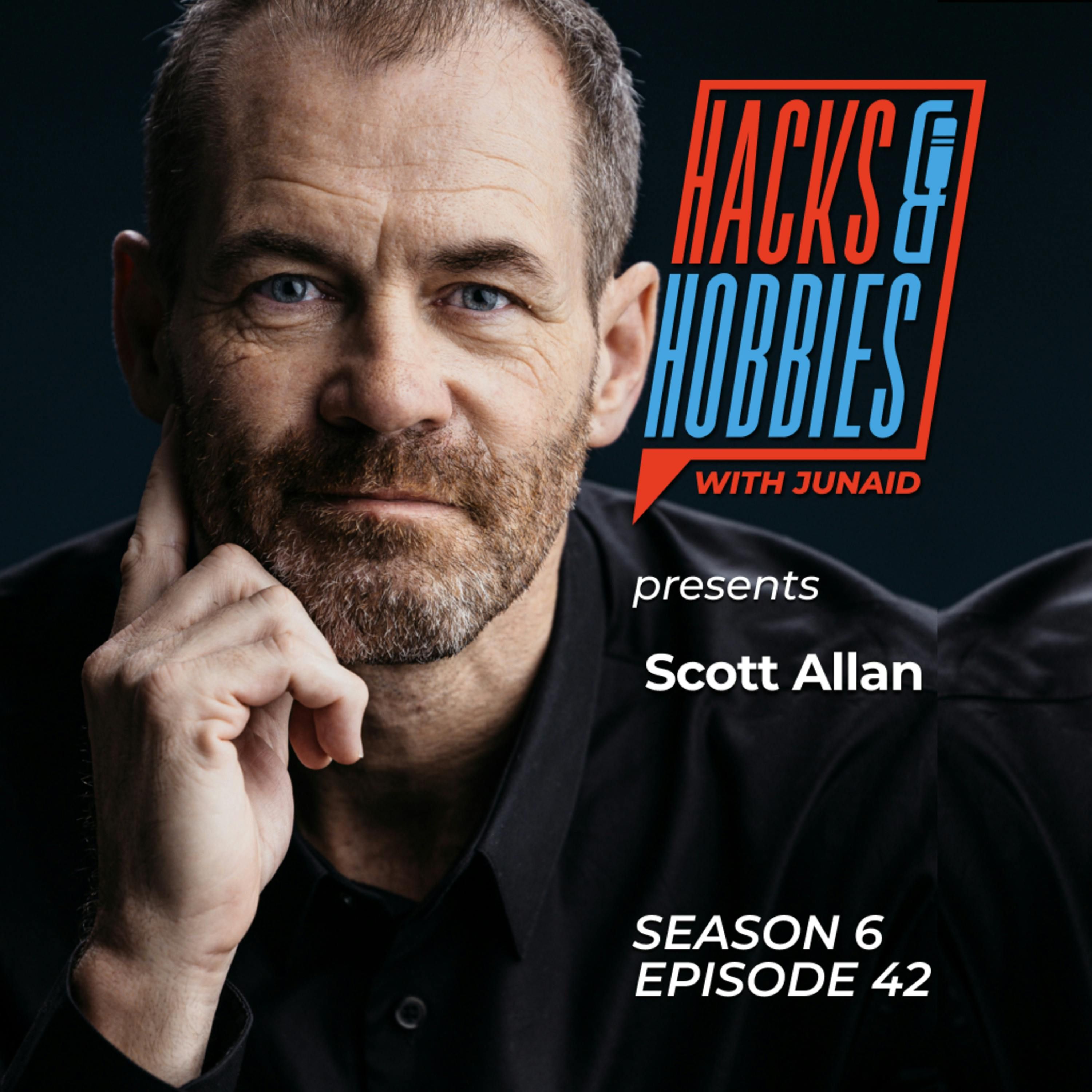 E642 - Scott Allan - How to Achieve Your Dreams Through Determination and Resilience episode artwork
