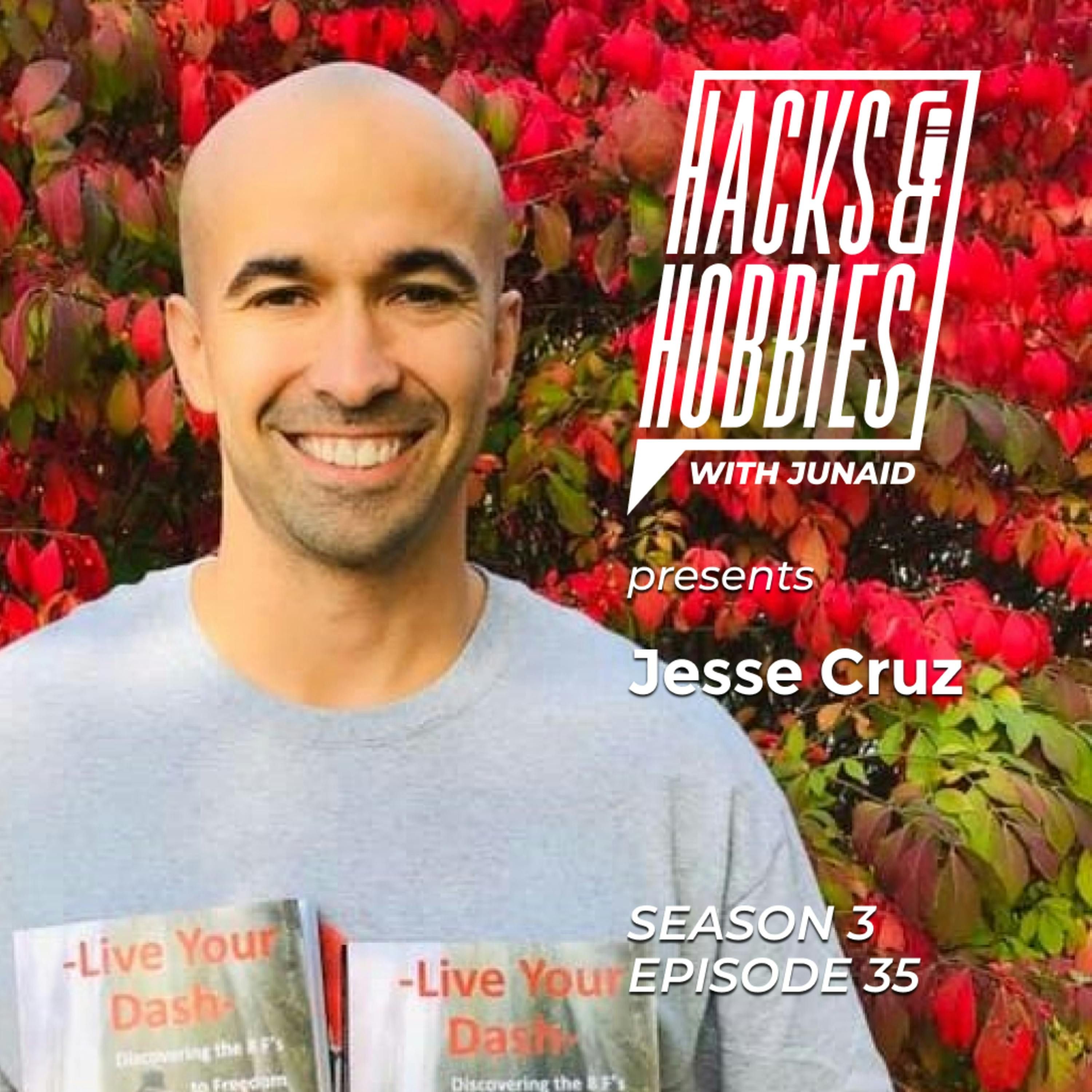 E335 - Jesse Cruz - How to Live your DASH by Intentionally Defining your Purpose. episode artwork