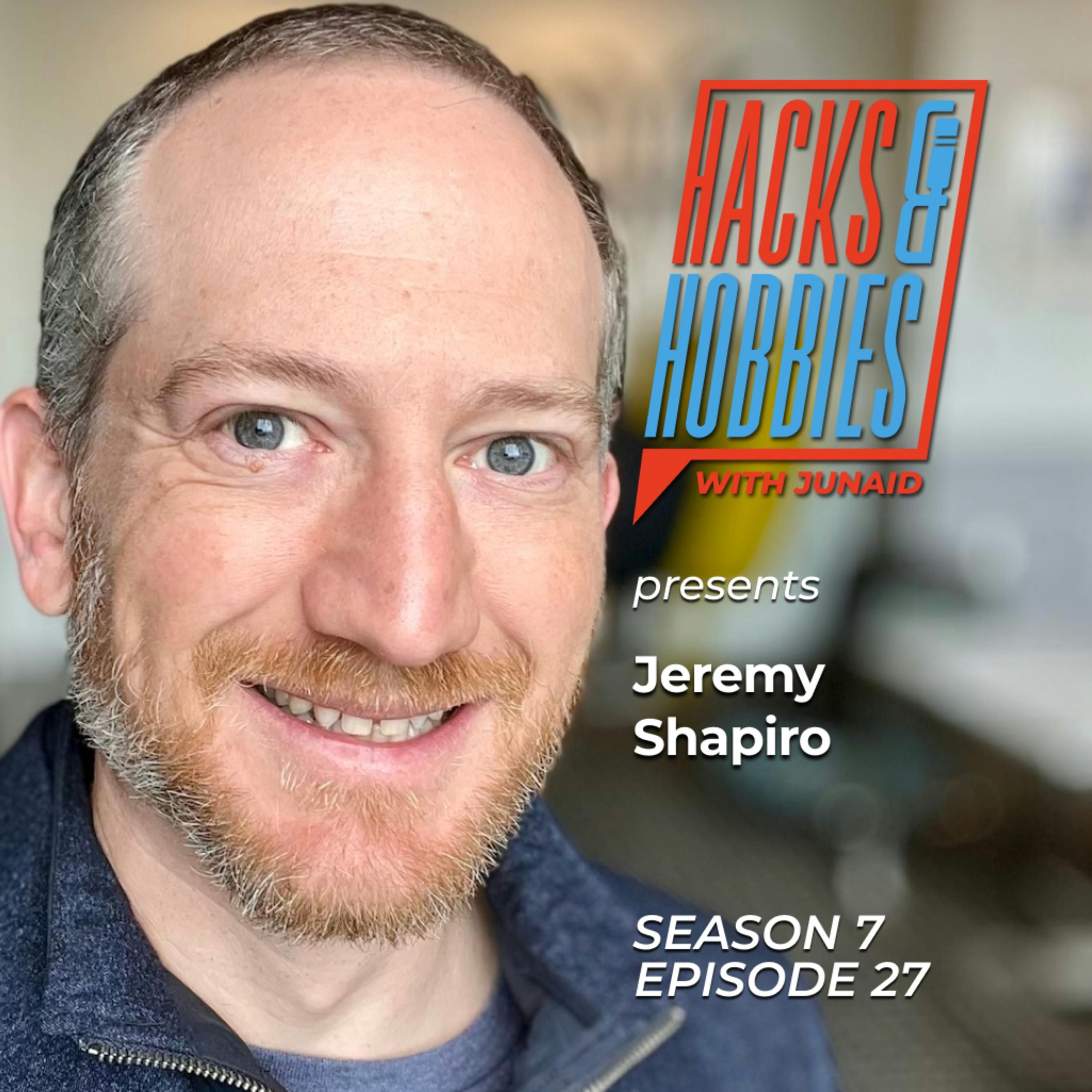 E727 - Jeremy Shapiro - How to Build a Business That Gives You Freedom, Not a Second Job episode artwork