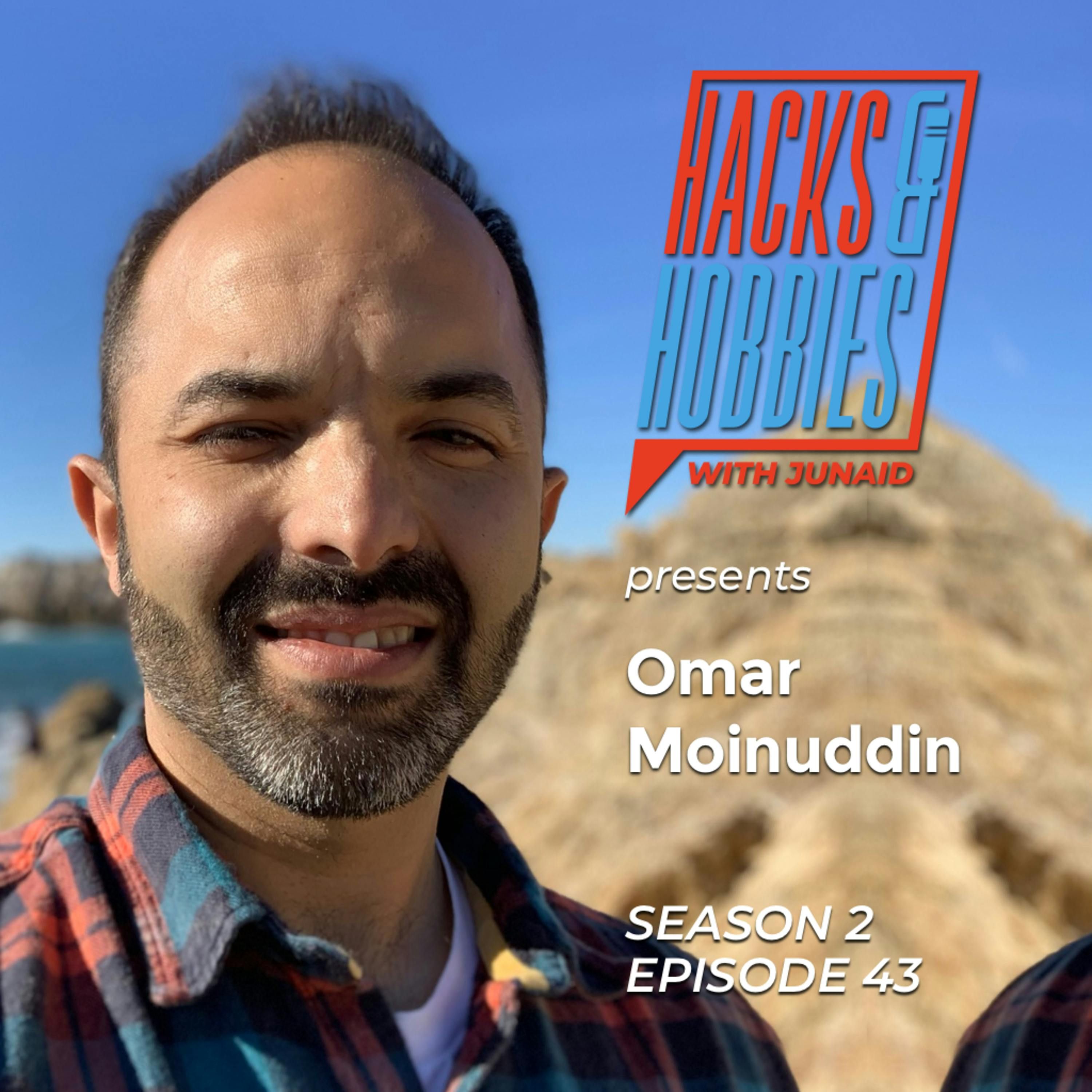 E243 - Omar Moinuddin - How to make time for the things that you love, be it sports, family, work. episode artwork