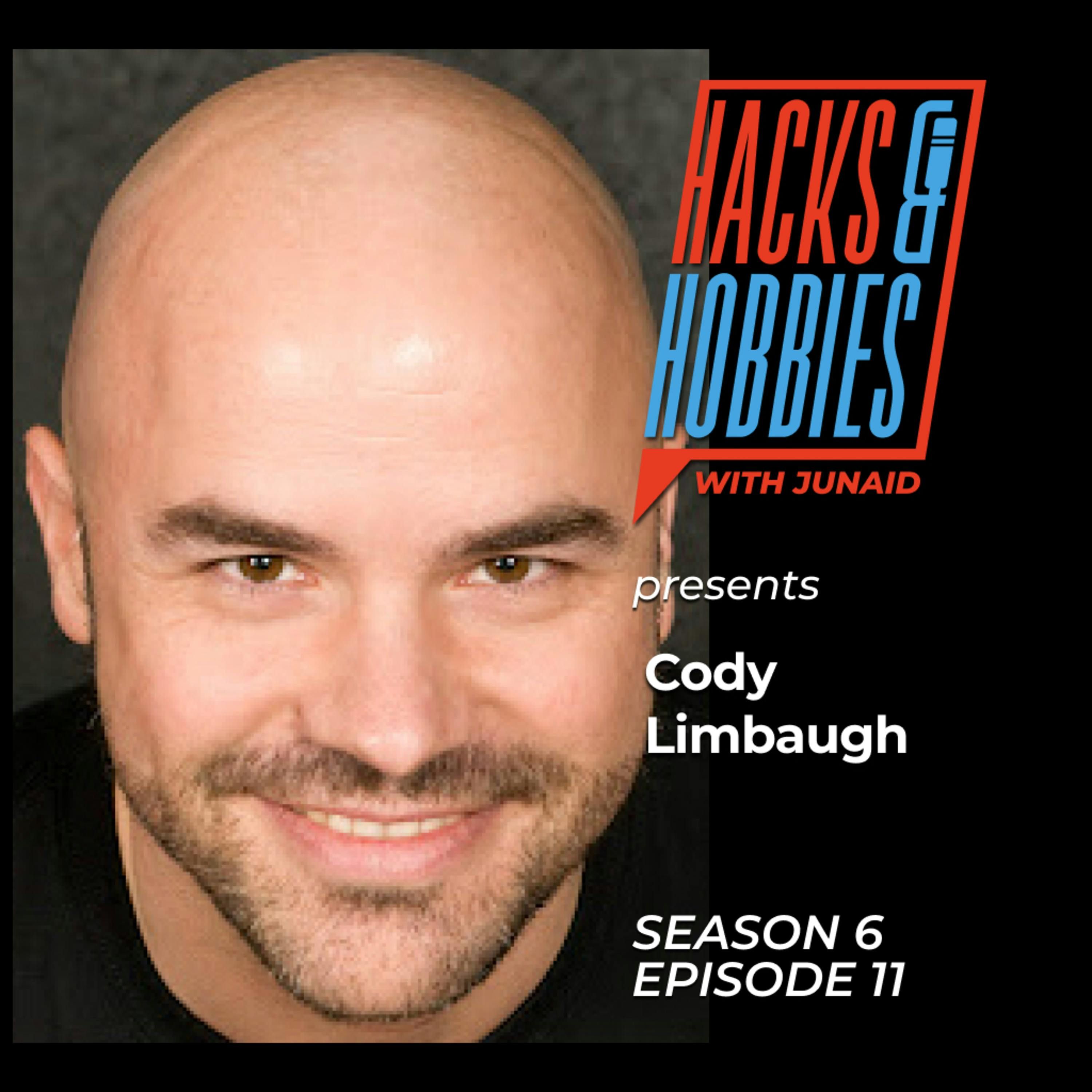 E611 - Cody Limbaugh - How to Transform Your Life and Empower Yourself Through Strength Training and Healthy Habits episode artwork