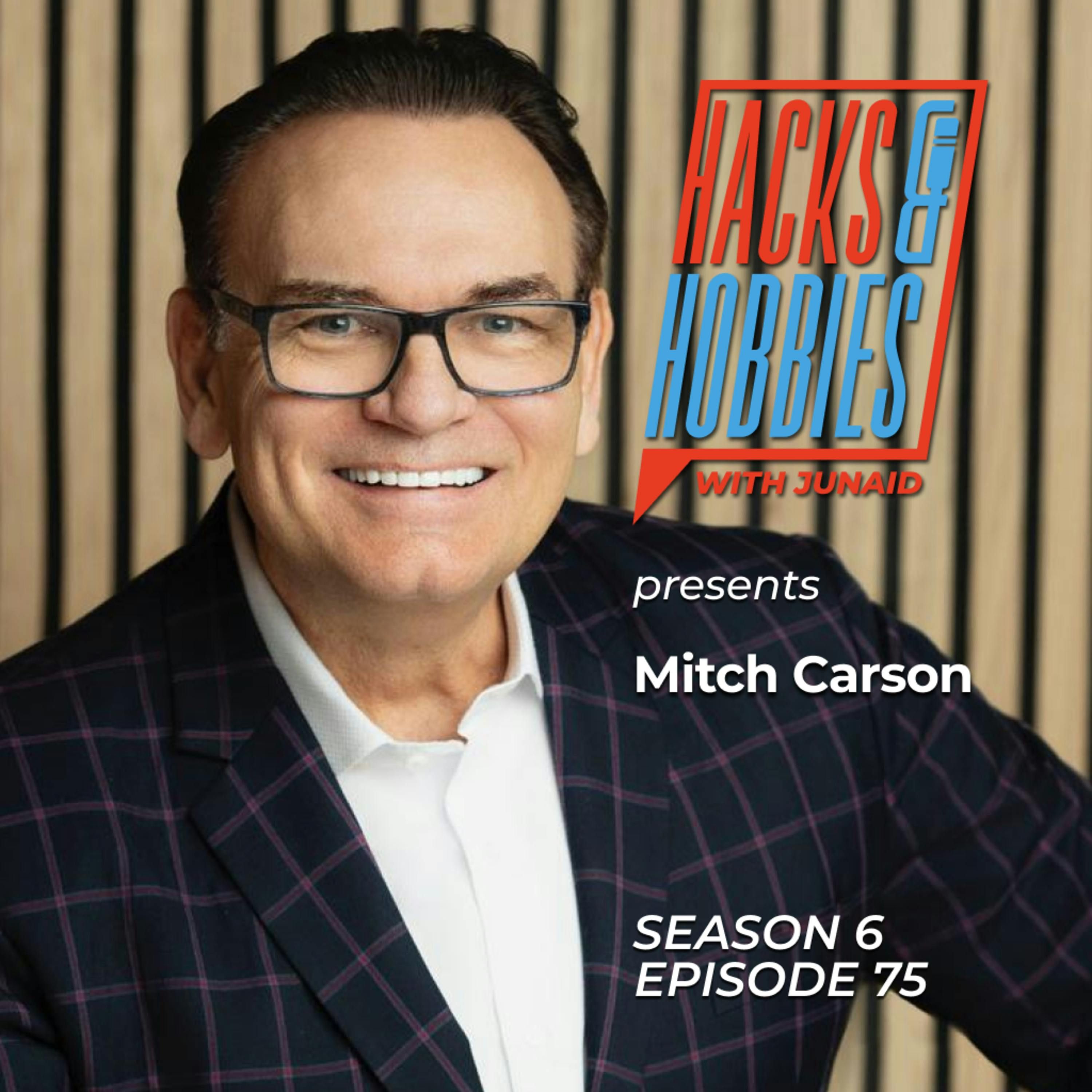 E675 - Mitch Carson - How to Boost Your Visibility and Revenue Through Strategic Media Appearances episode artwork