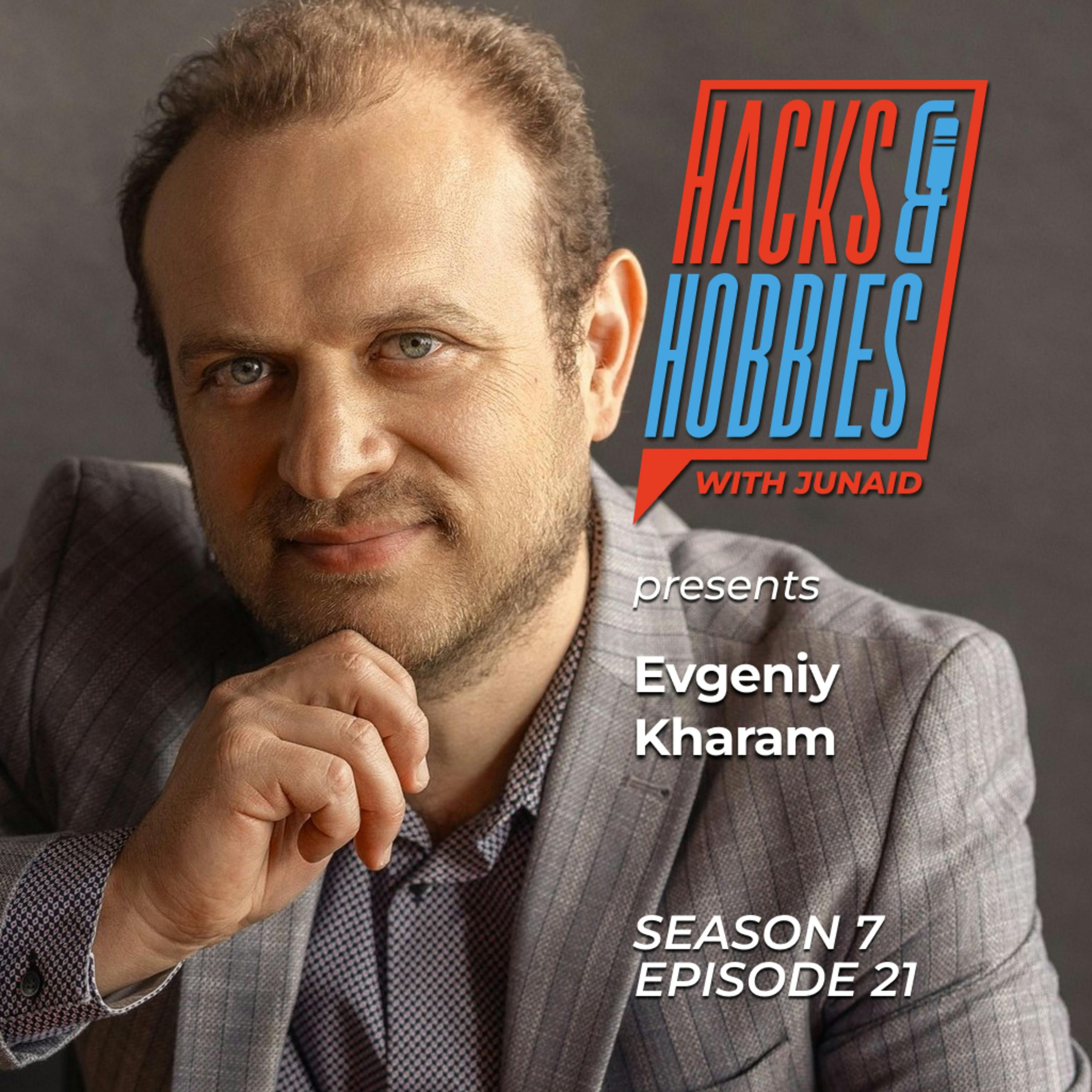 E721 - Evgeniy Kharam - How to Master Soft Skills as Your Ultimate Secret Weapon in Cybersecurity and Tech episode artwork