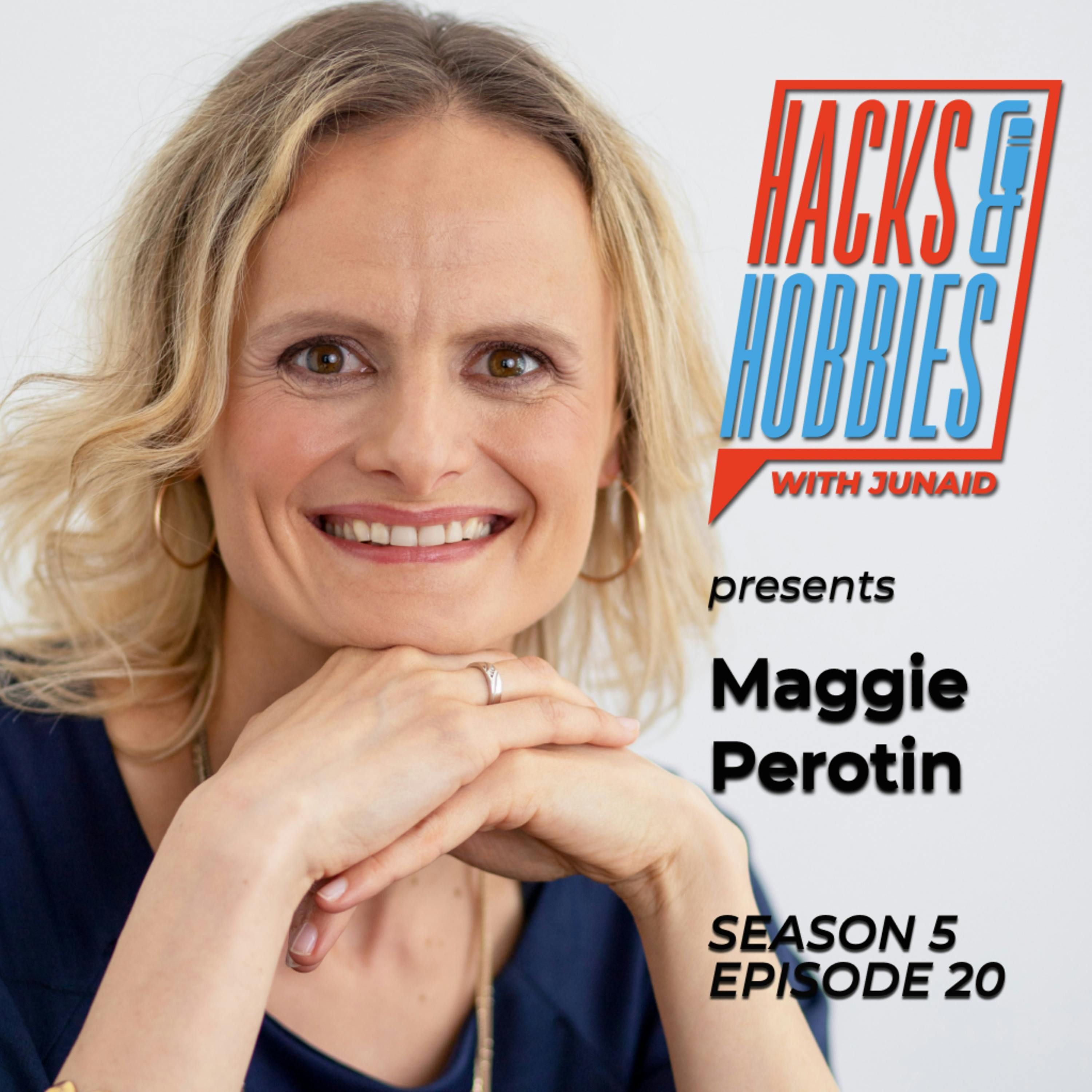 E520 - Maggie Perotin - How to Discover Your Passion and Empower Others Through Podcasting episode artwork
