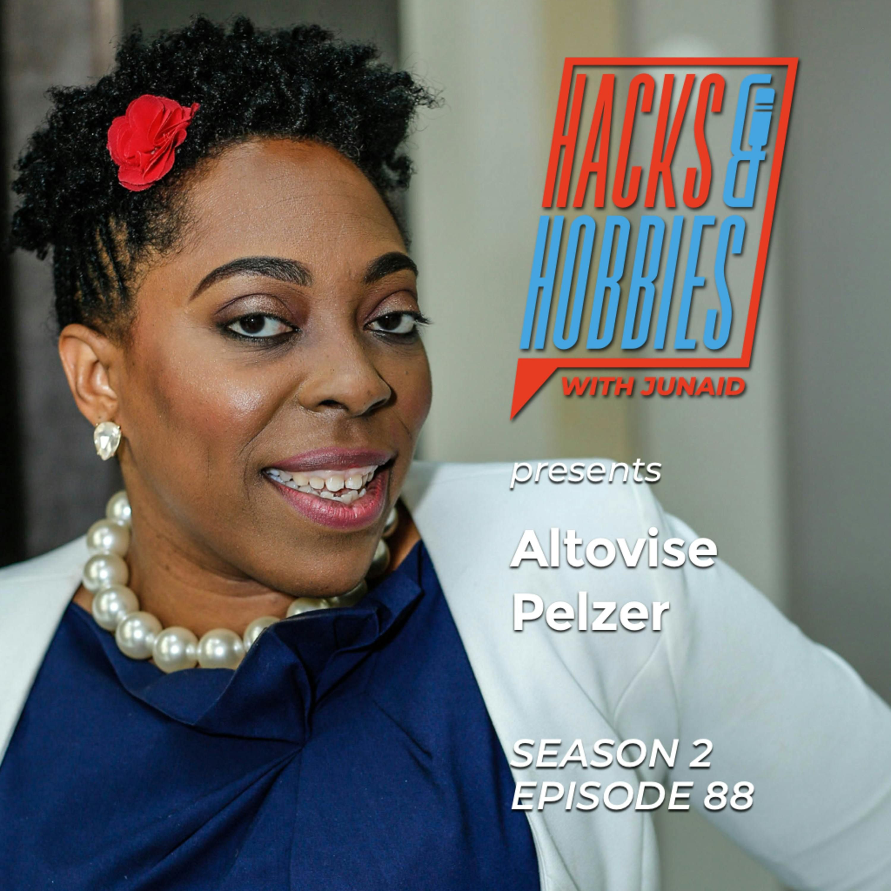 E288 - Altovise Pelzer - How to push through all of the odds and see what's waiting for you on the other side. episode artwork