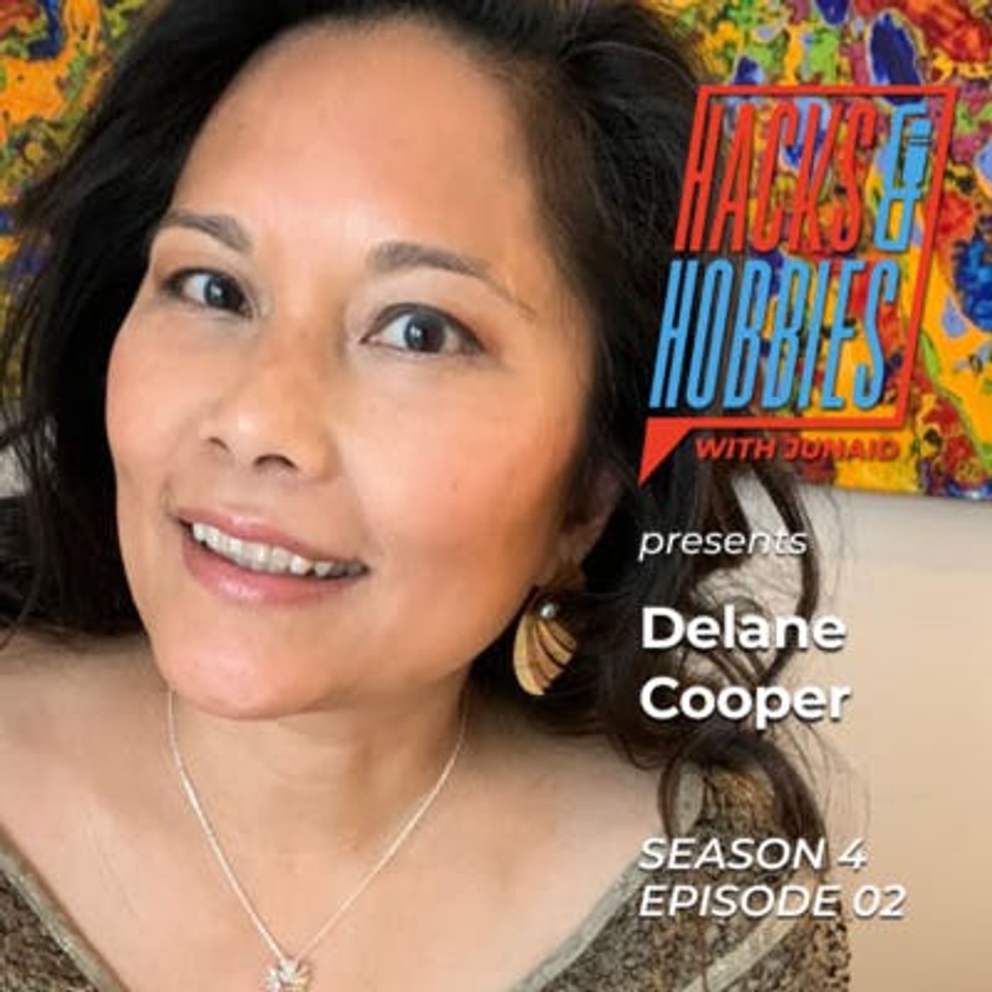 E402 - Delane Cooper - How this dreamatizer's incredible jewelry is manifested by unique your story episode artwork